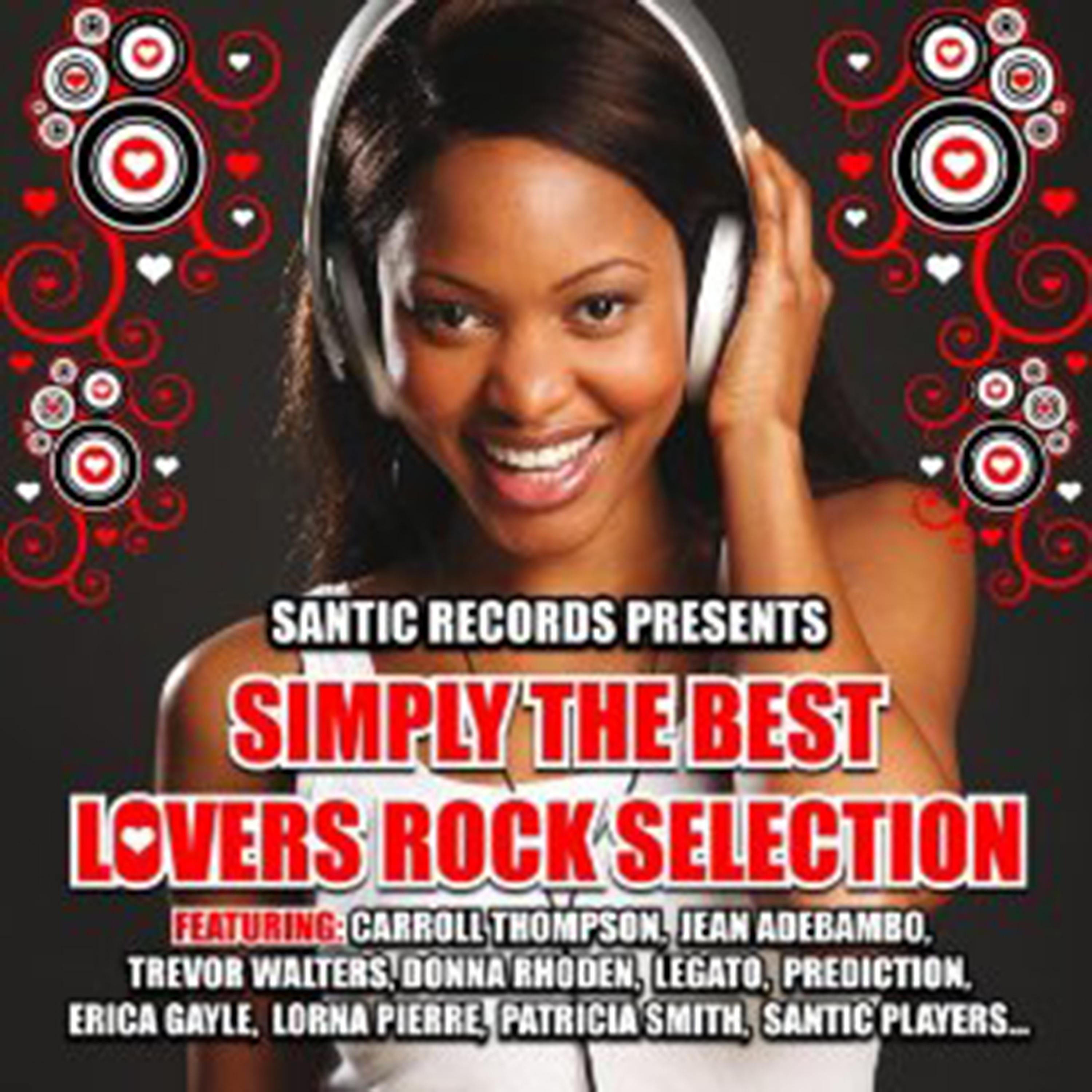 Постер альбома Simply the Best Lovers Rock Selection