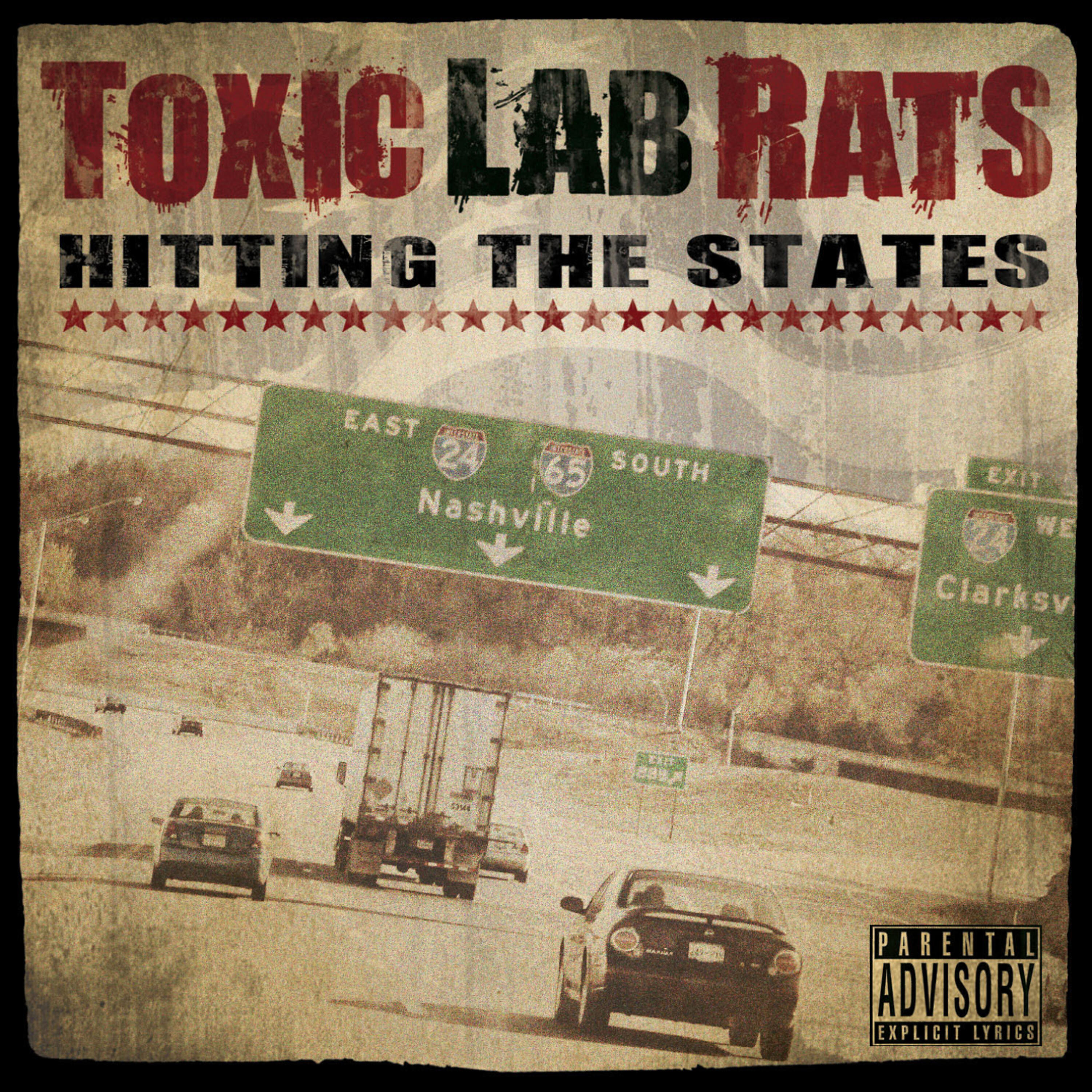 Toxic Lab Rats - Hitting The States