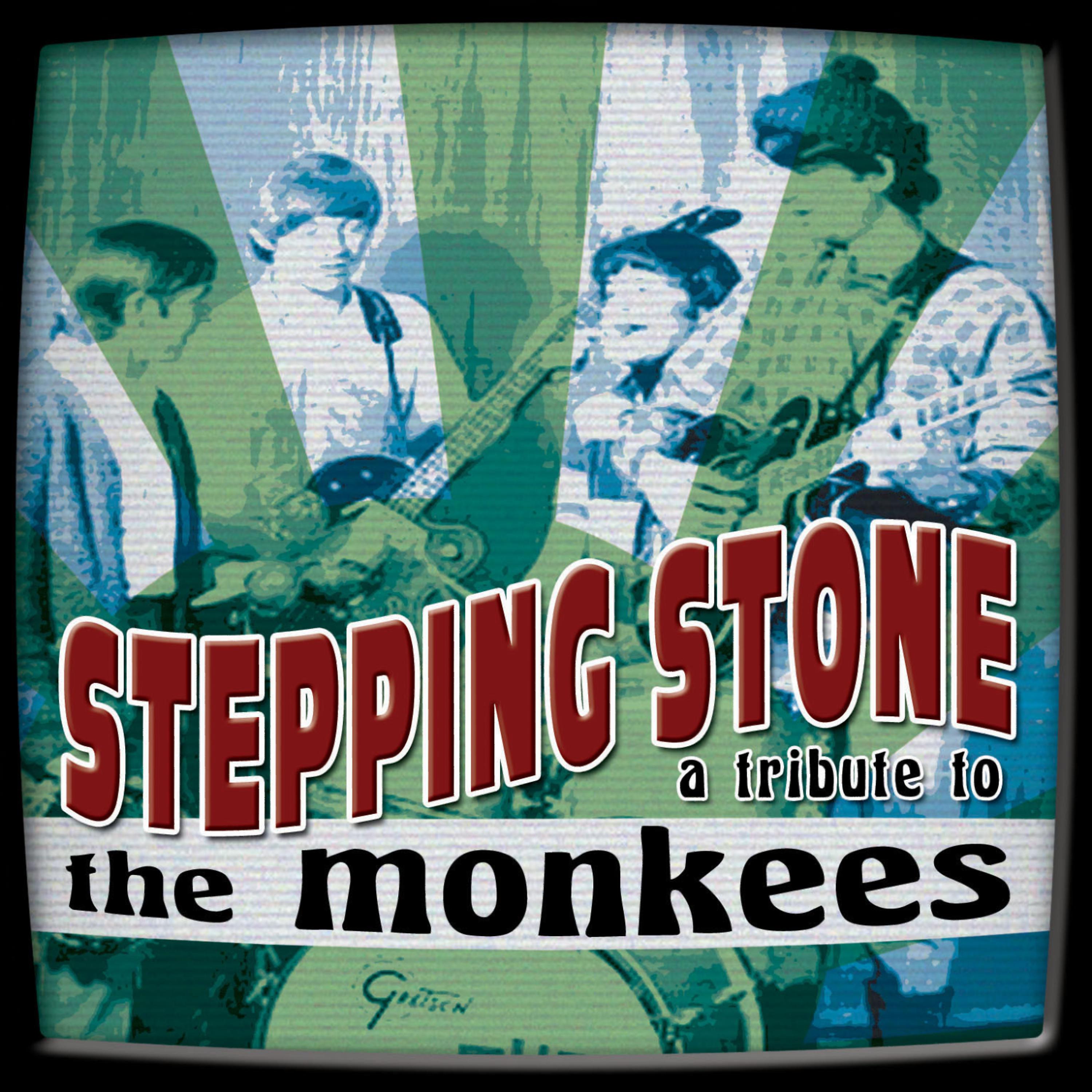 Постер альбома Stepping Stone: A Tribute to The Monkees