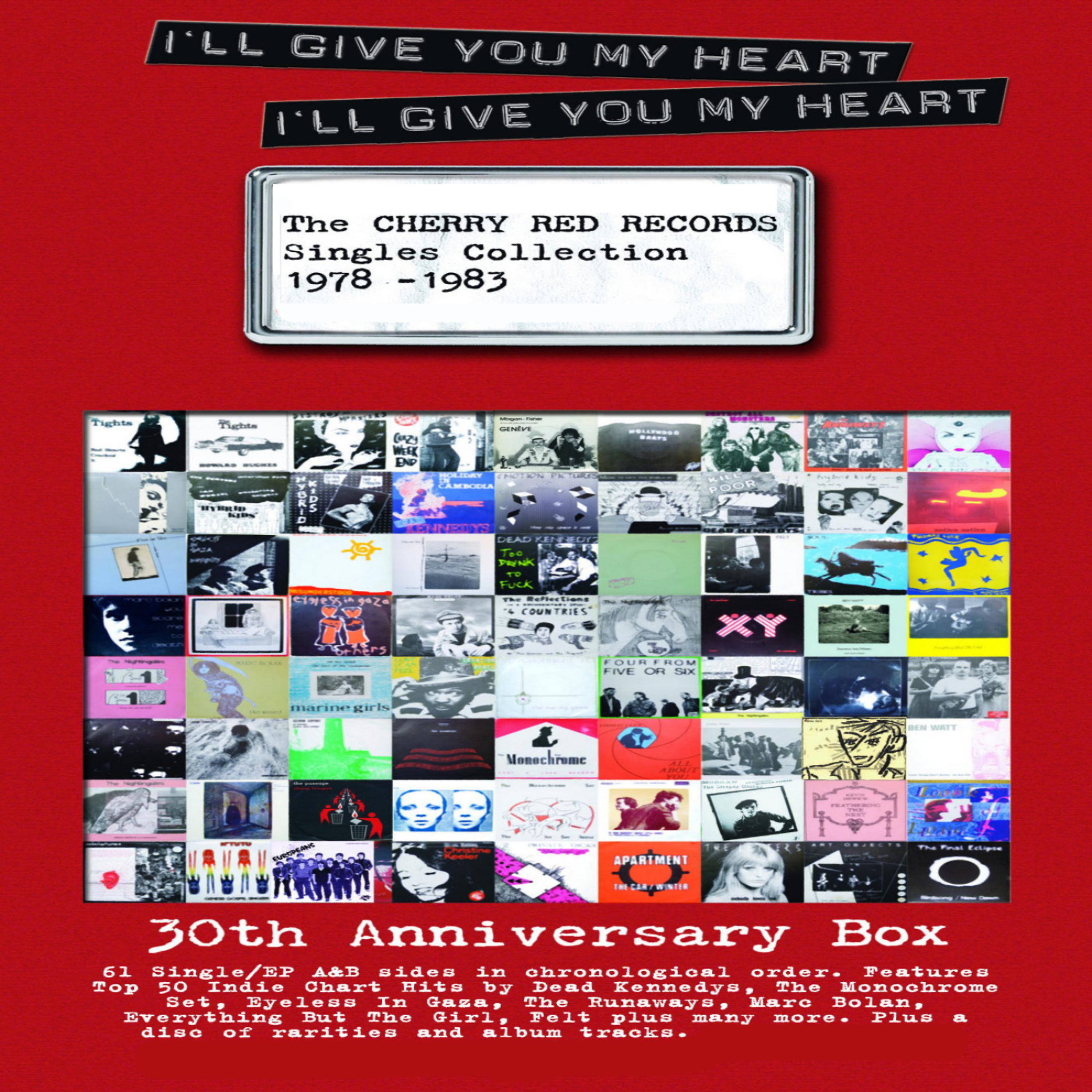 Постер альбома I'll Give You My Heart, I'll Give You My Heart - The Cherry Red Singles Collection (1978-1983)