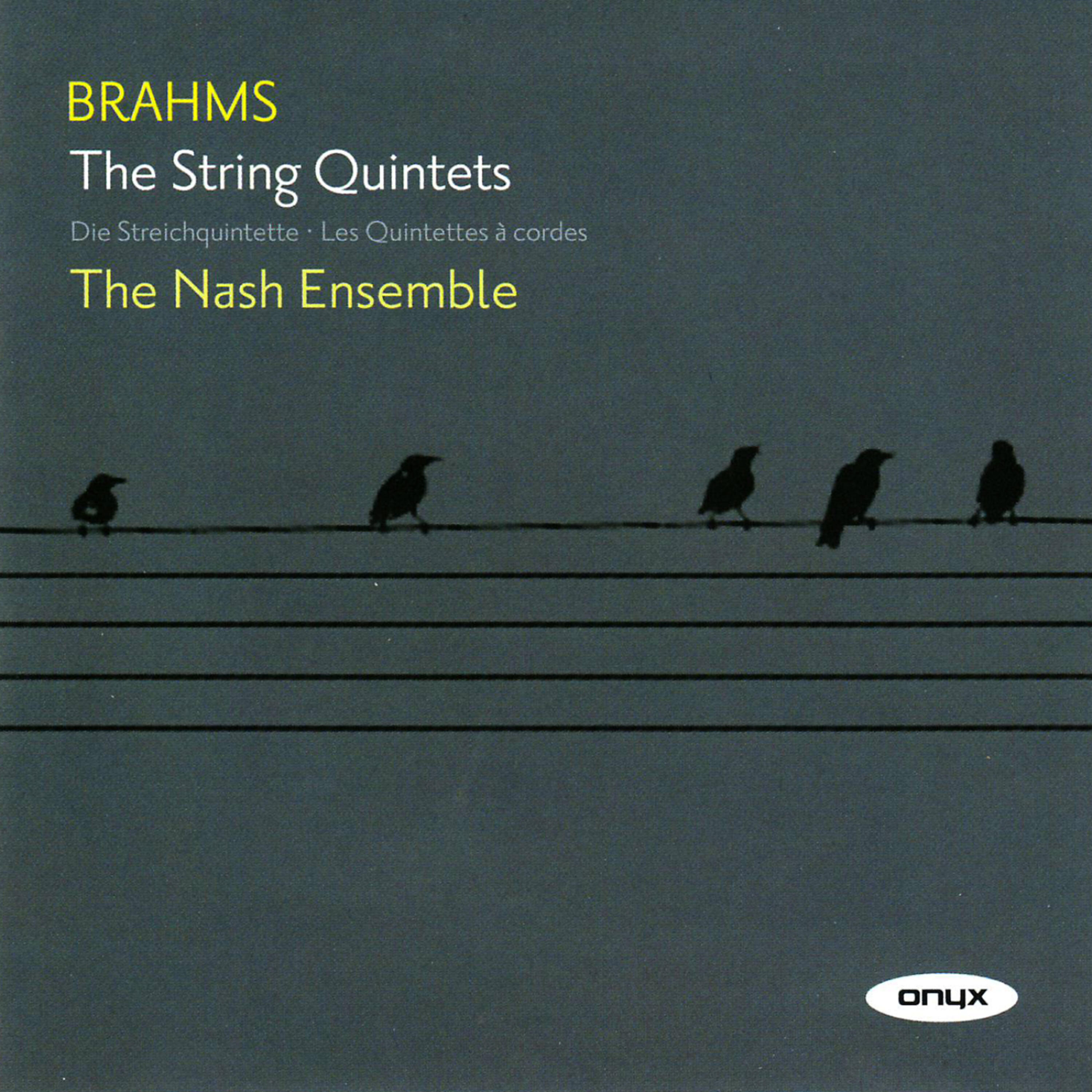 The Nash Ensemble - String Quintet No. 2 in G, Op. 111: I. Allegro non troppo, ma con brio