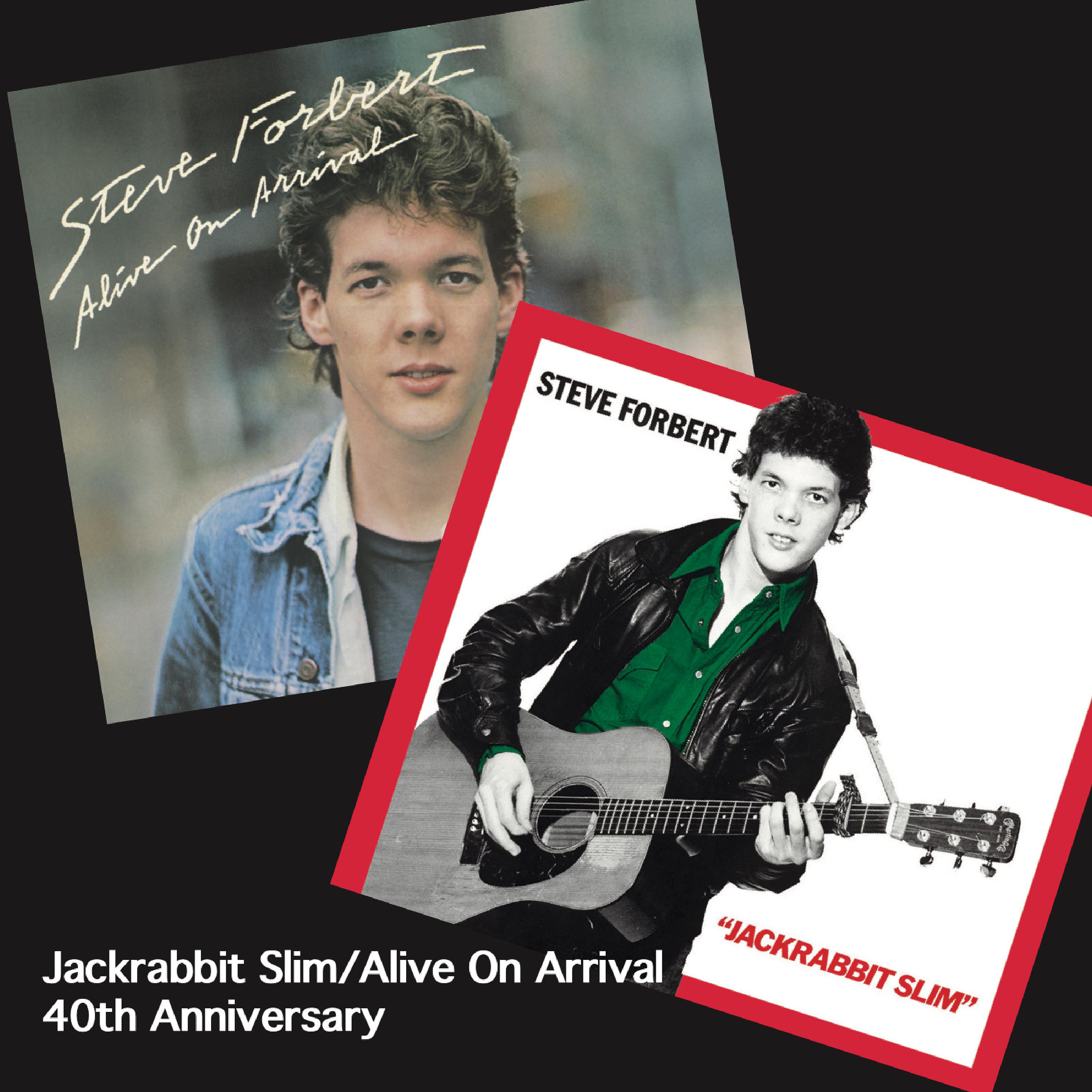 Постер альбома Jackrabbit Slim / Alive on Arrival (40th Anniversary Edition)