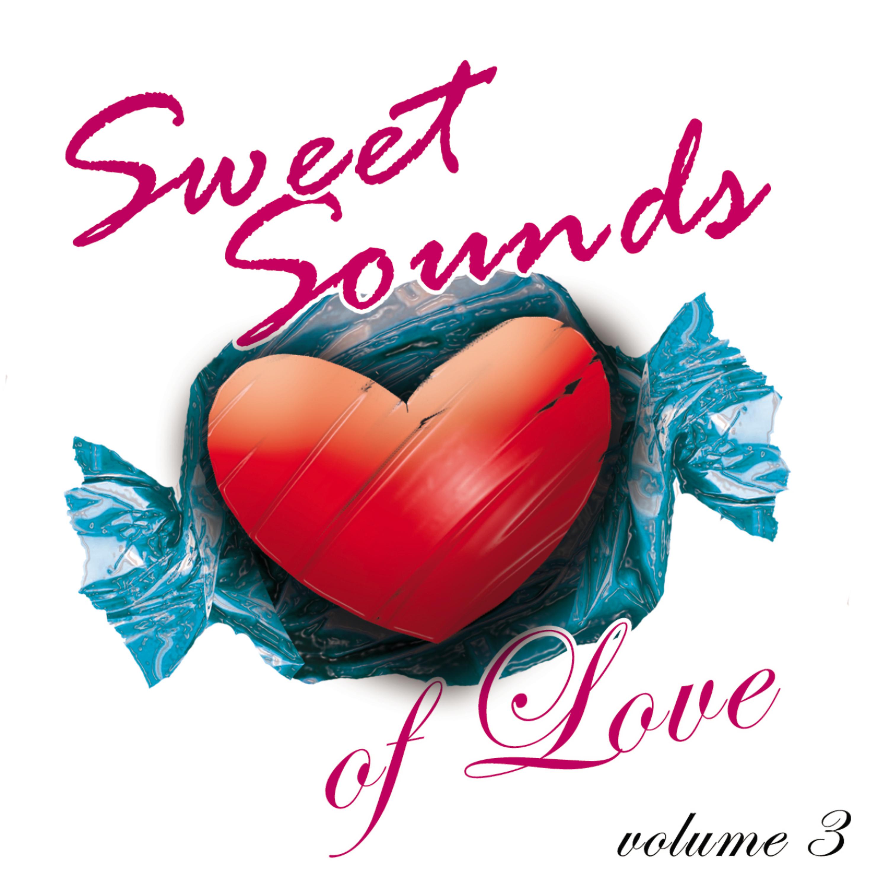 Постер альбома Sweet Sounds of Love Volume 3