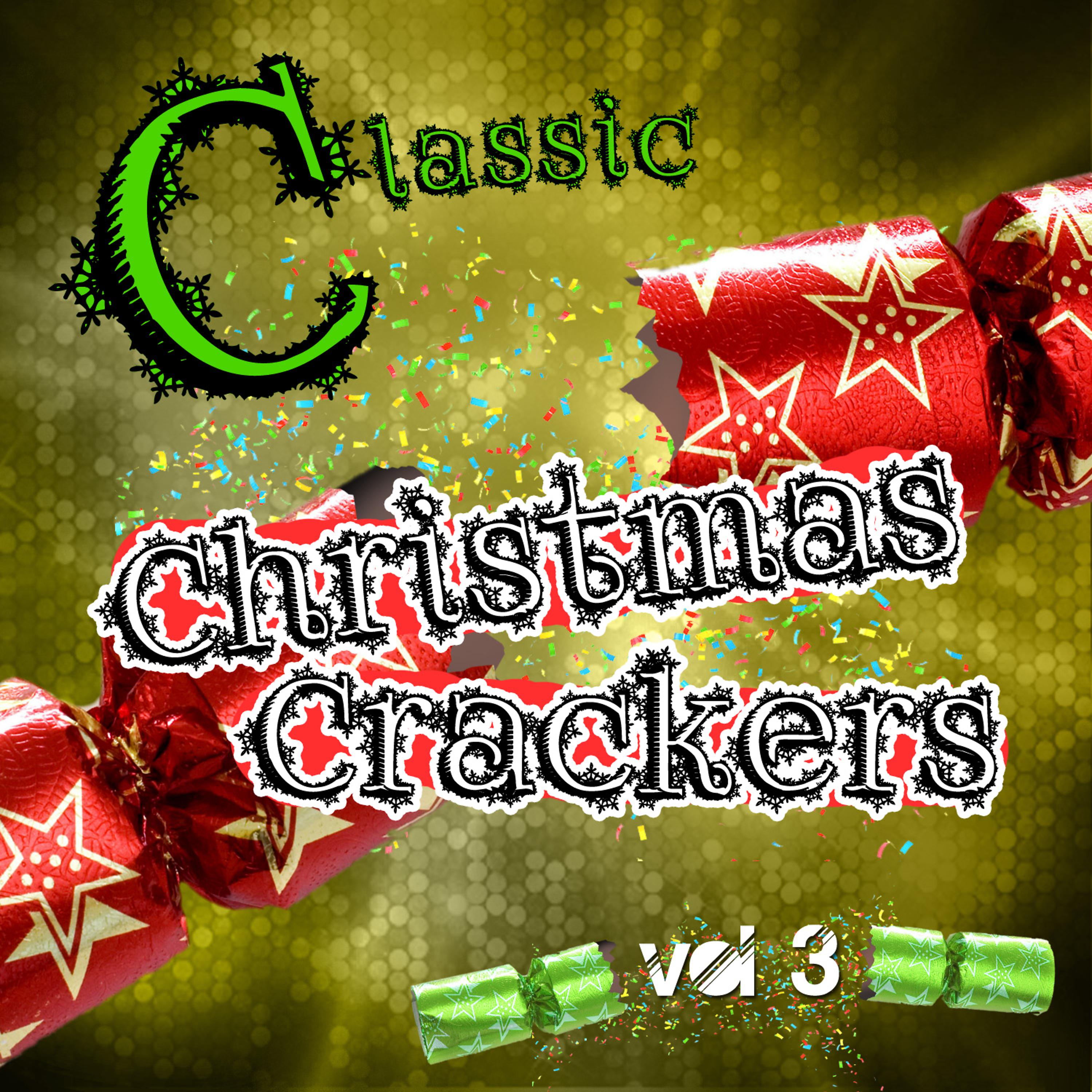Постер альбома Classic Christmas Crackers, Vol. 3