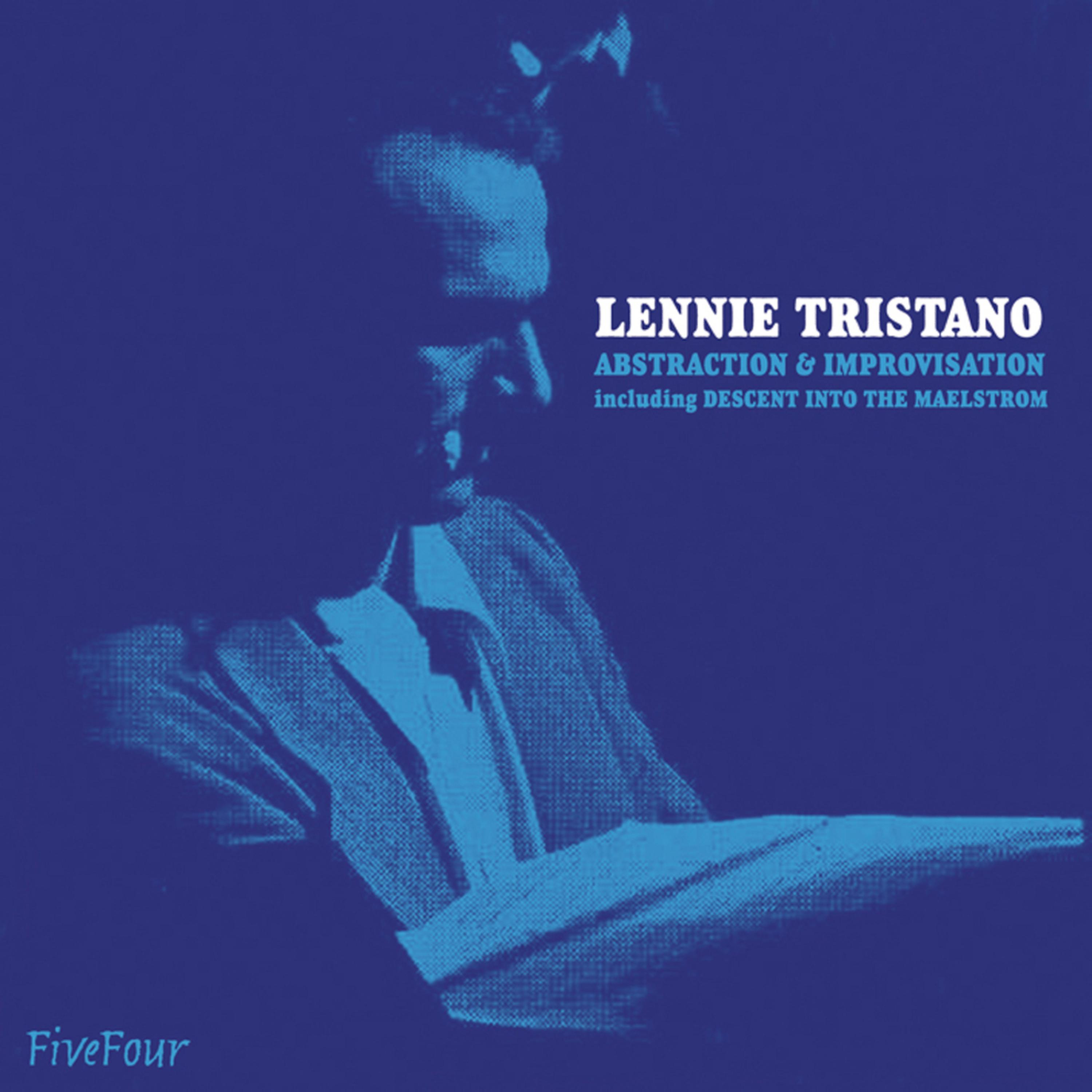 Lennie Tristano - Descent Into The Maelstrom