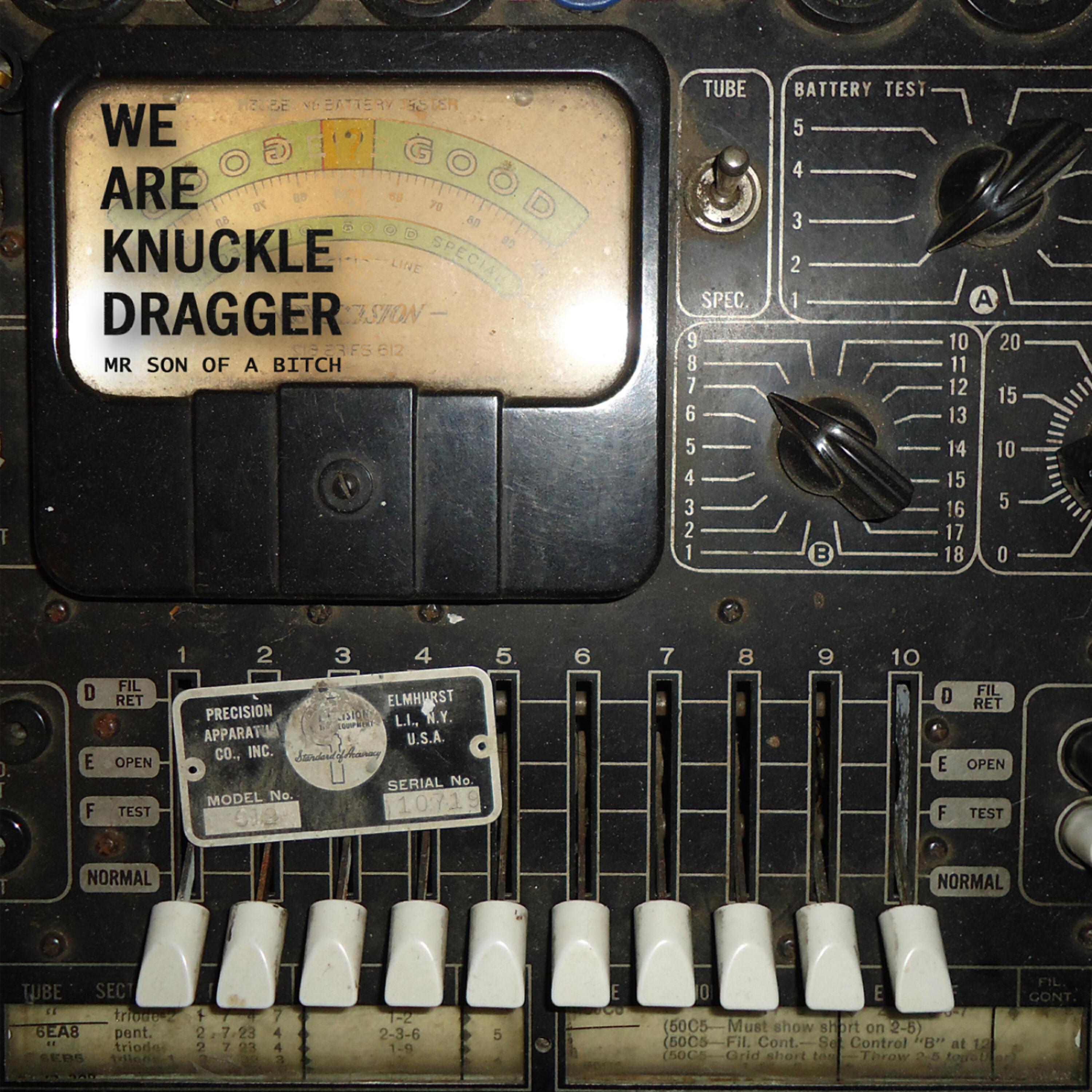 We Are Knuckle Dragger - Mr Son Of A Bitch