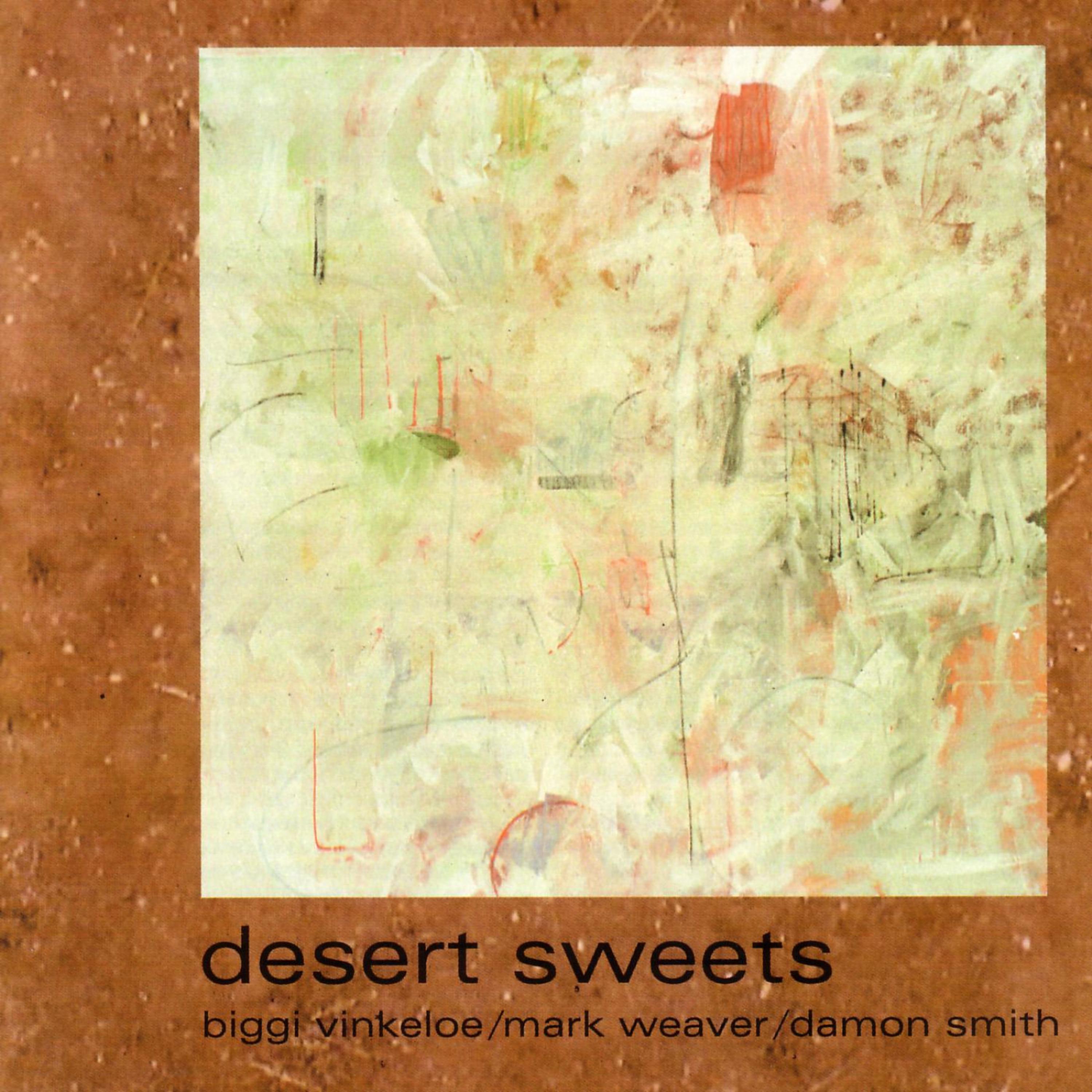 Постер альбома Desert Sweets