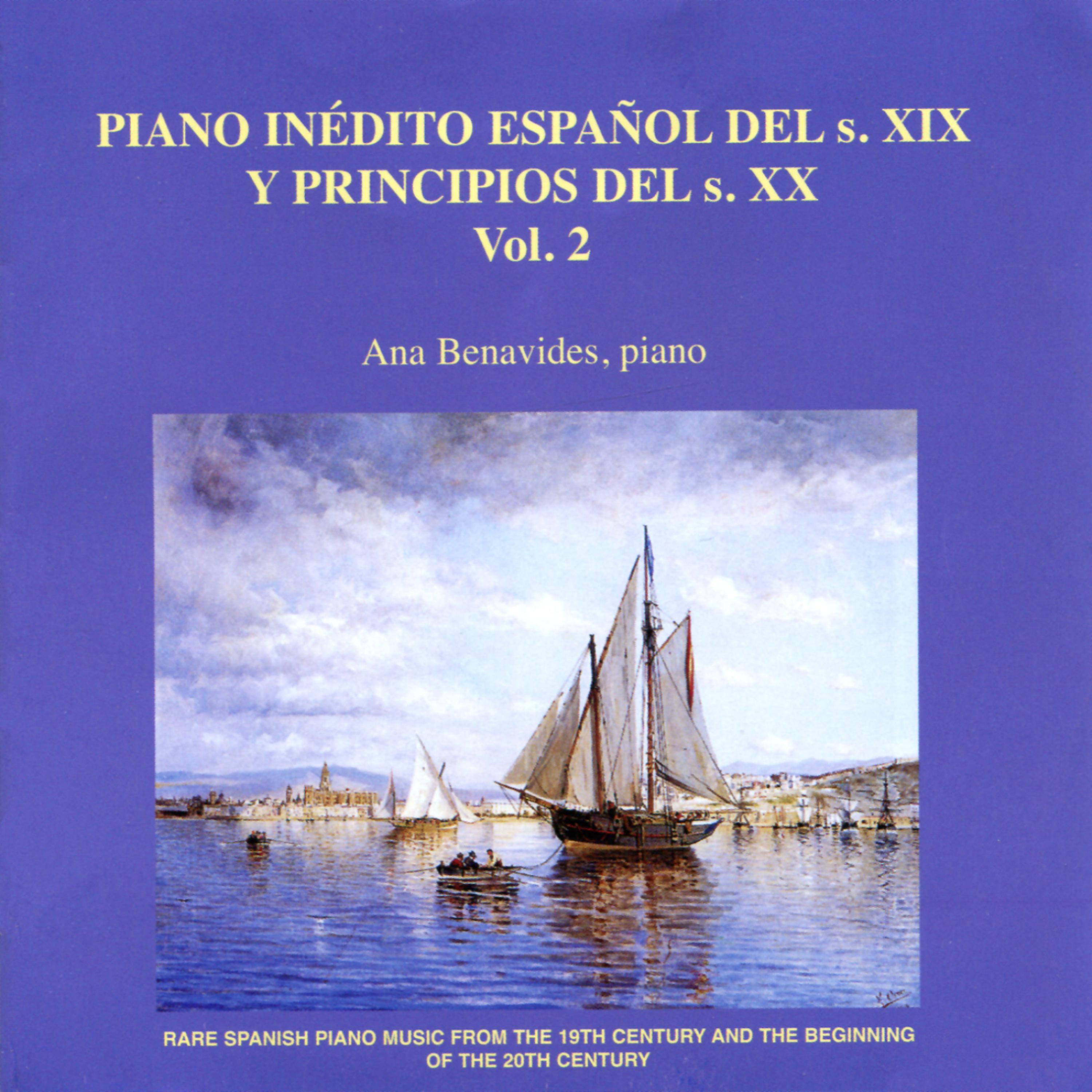 Постер альбома Piano Inédito Español del s. XIX y Principios del s. XX, Vol. 2