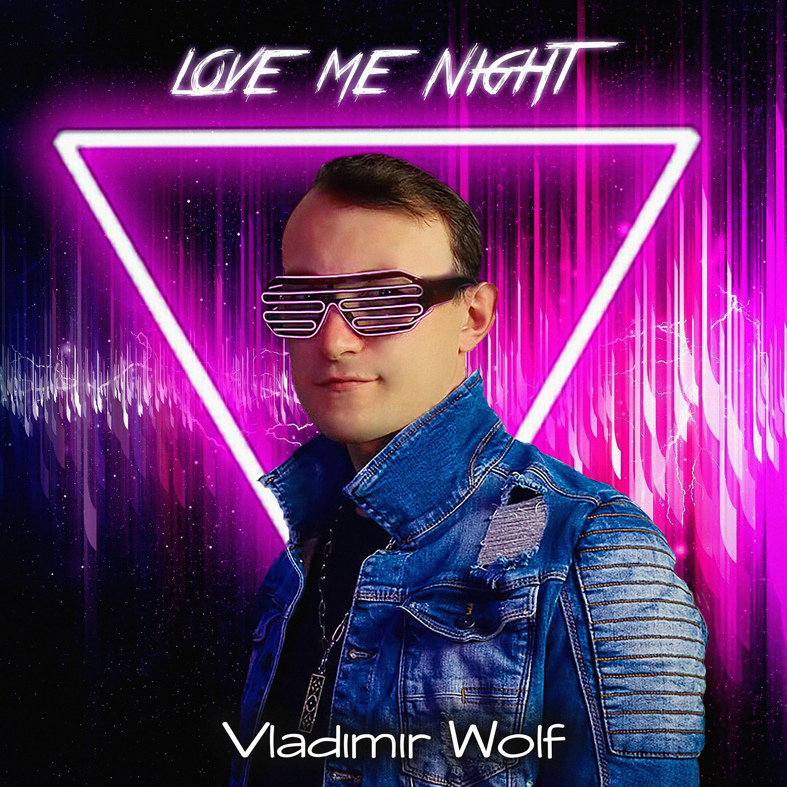 Постер альбома Love Me Night