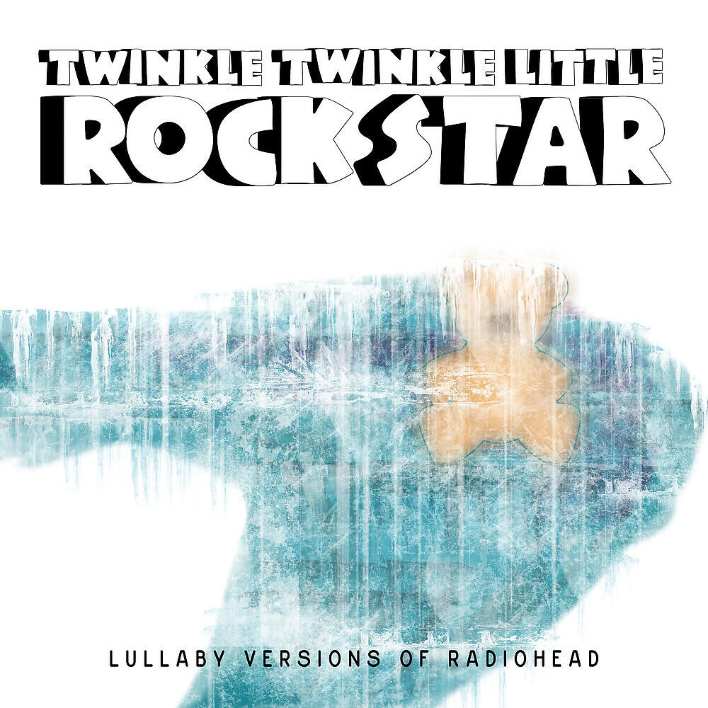 Twinkle Twinkle Little Rock Star - Reckoner (made famous by 