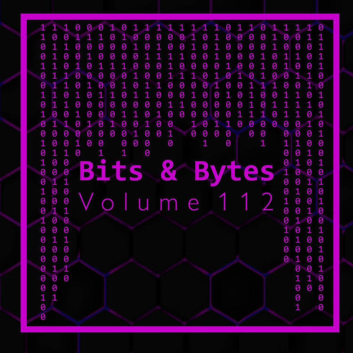 Постер альбома Bits & Bytes, Vol. 112