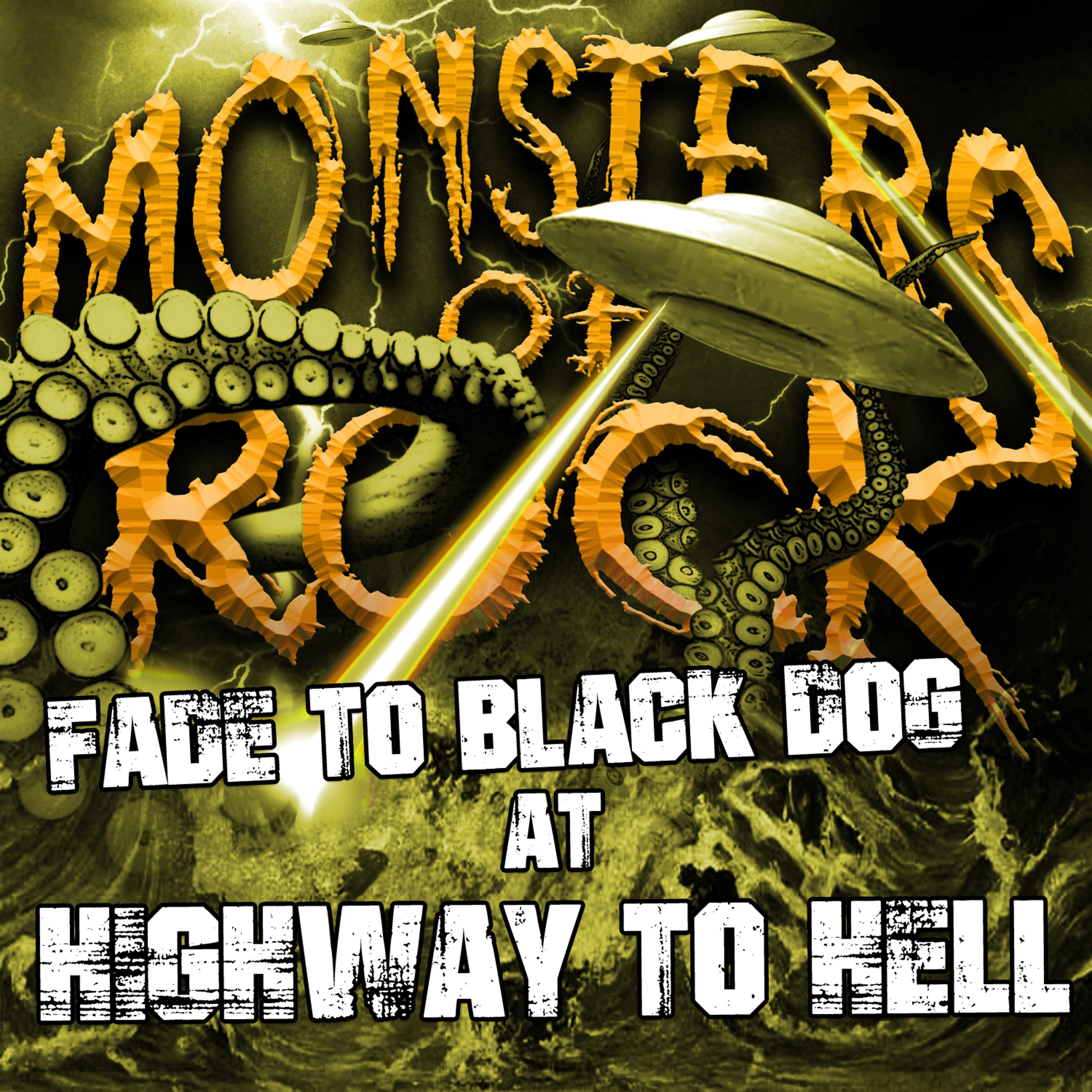 Постер альбома Fade to Black Dog at Highway to Hell