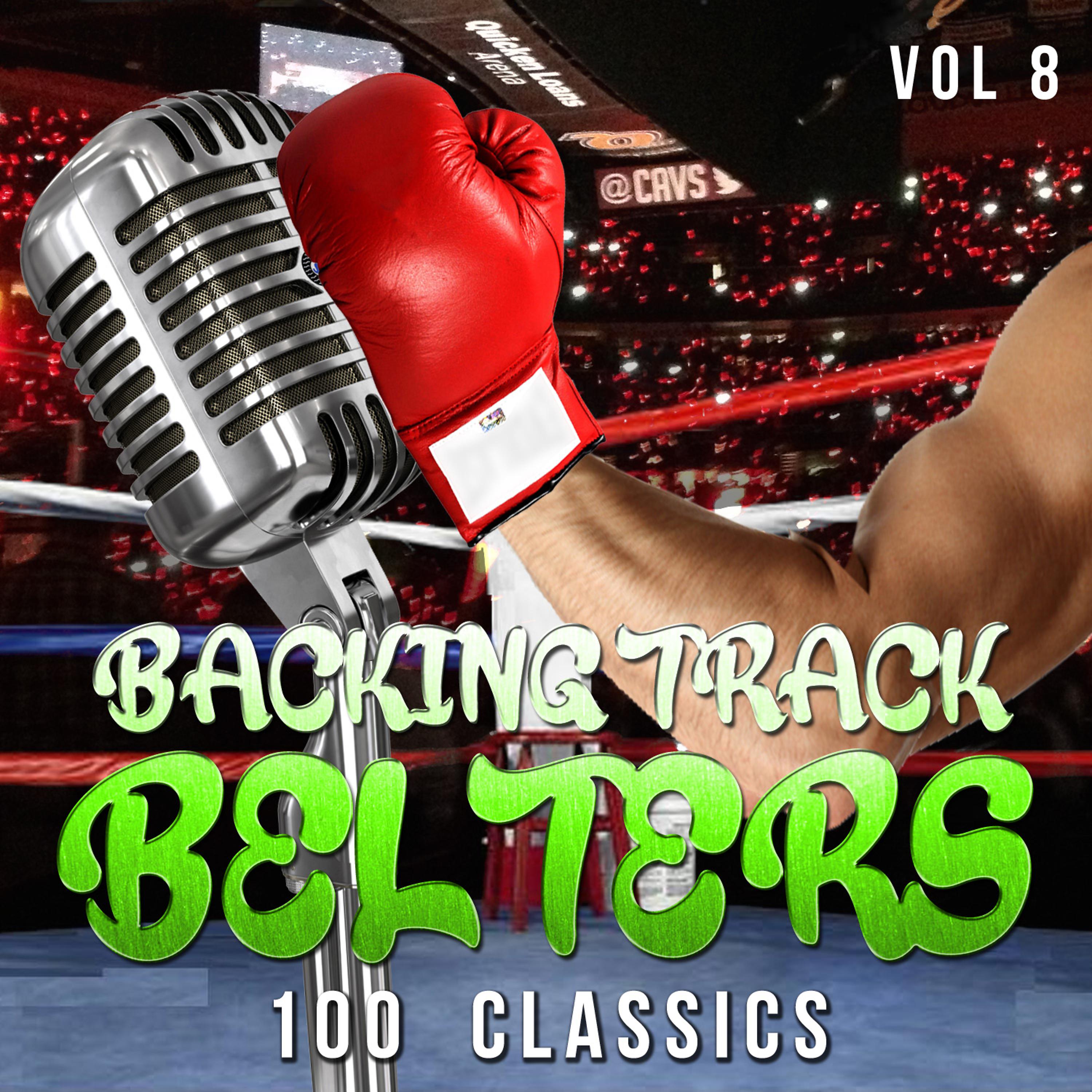Постер альбома Backing Track Belters - 100 Classics, Vol. 8