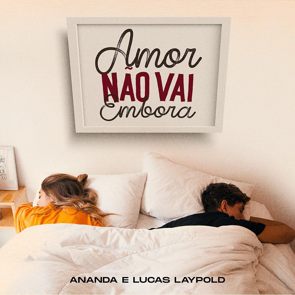 Постер альбома Amor Não Vai Embora