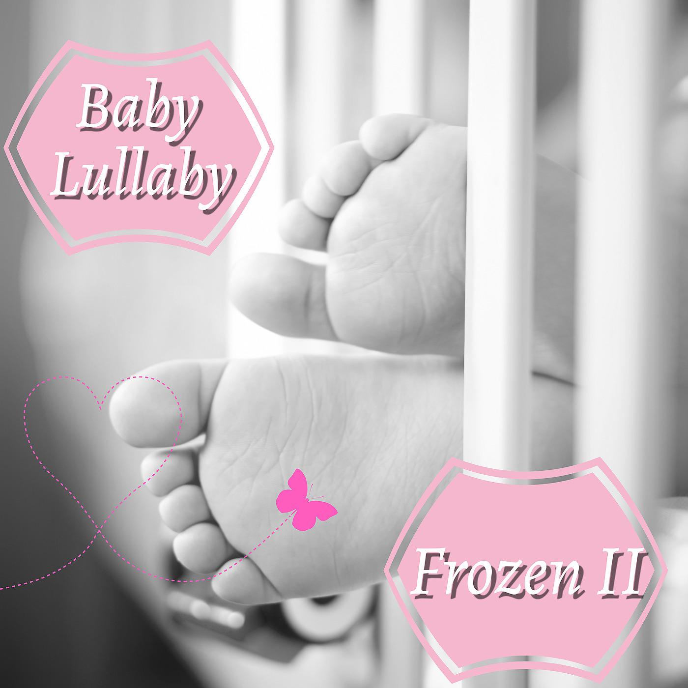 Постер альбома Baby Lullaby Frozen 2