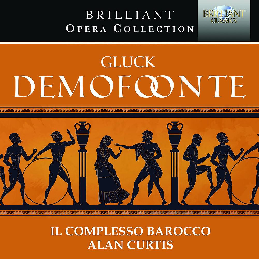 Постер альбома Brilliant Opera Collection: Gluck Demofoonte