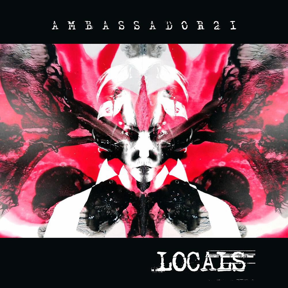 AMBASSADOR21 - Heroin I Locals