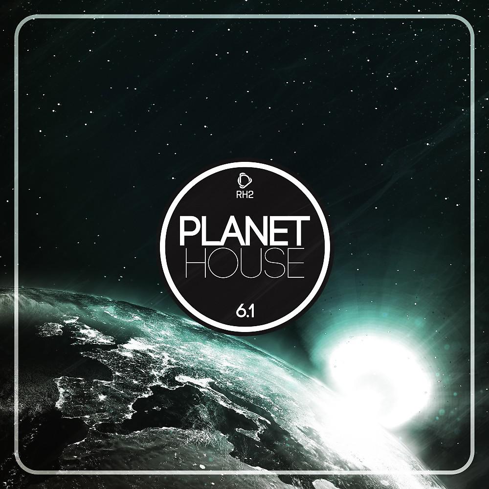 Постер альбома Planet House 6.1