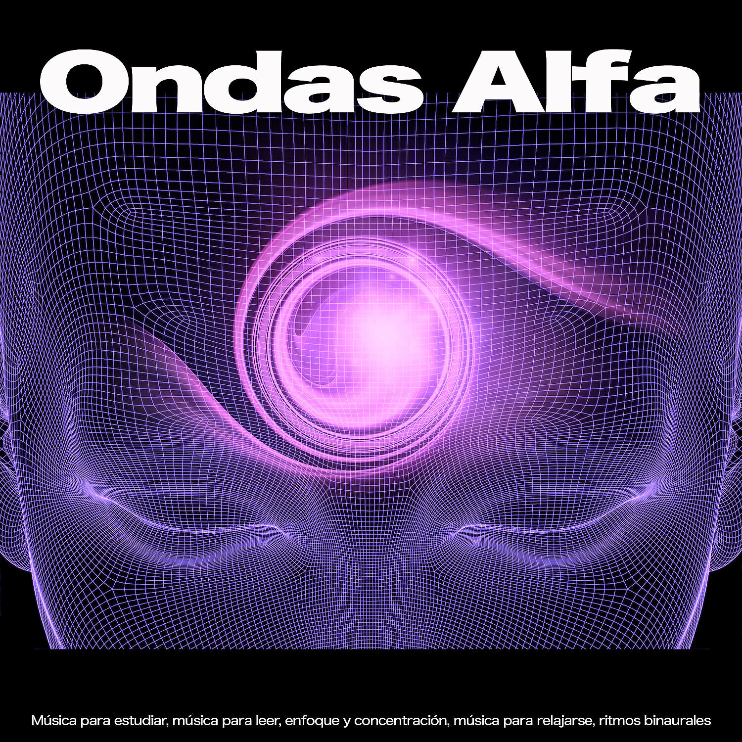 Ondas Alfa - Ondas Alfa - Música para estudiar