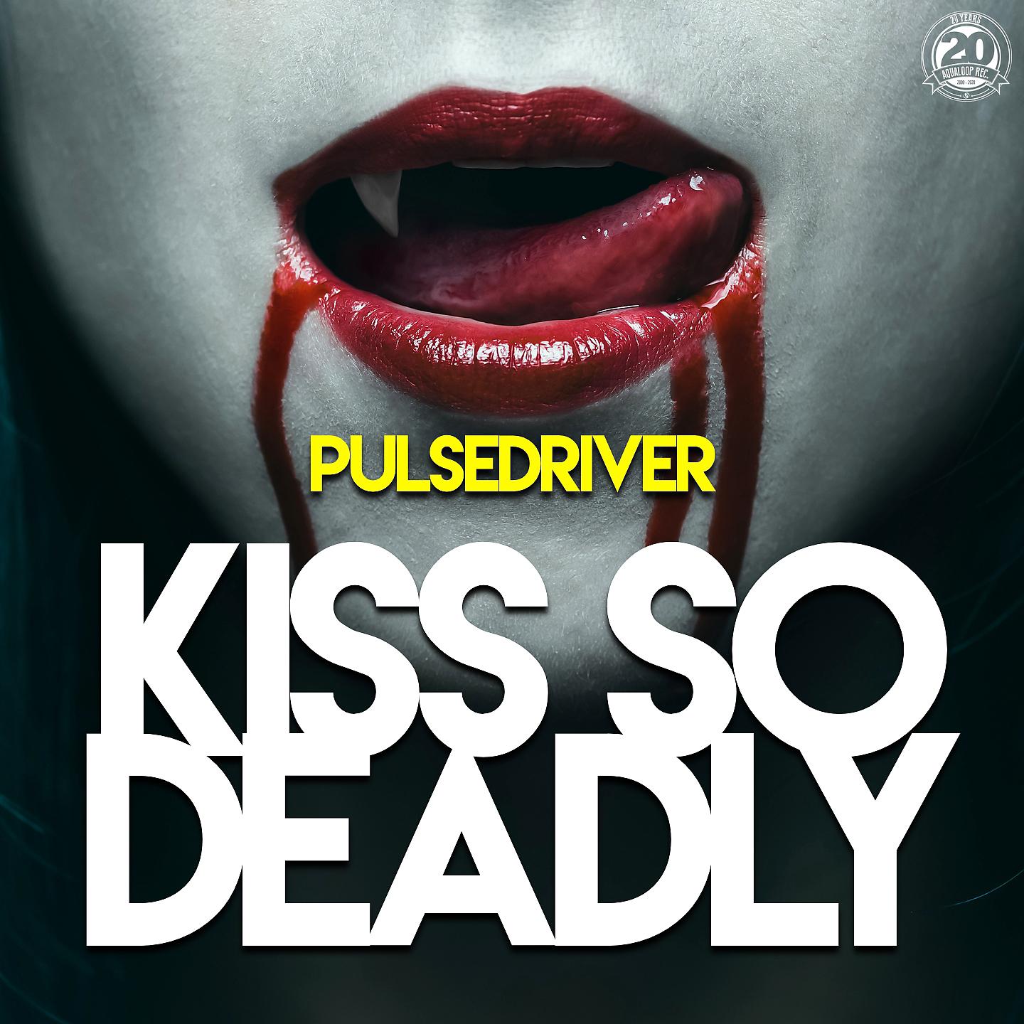 Постер альбома Kiss so Deadly