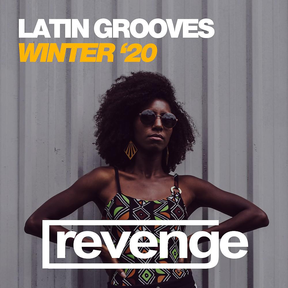 Постер альбома Latin Grooves Winter '20