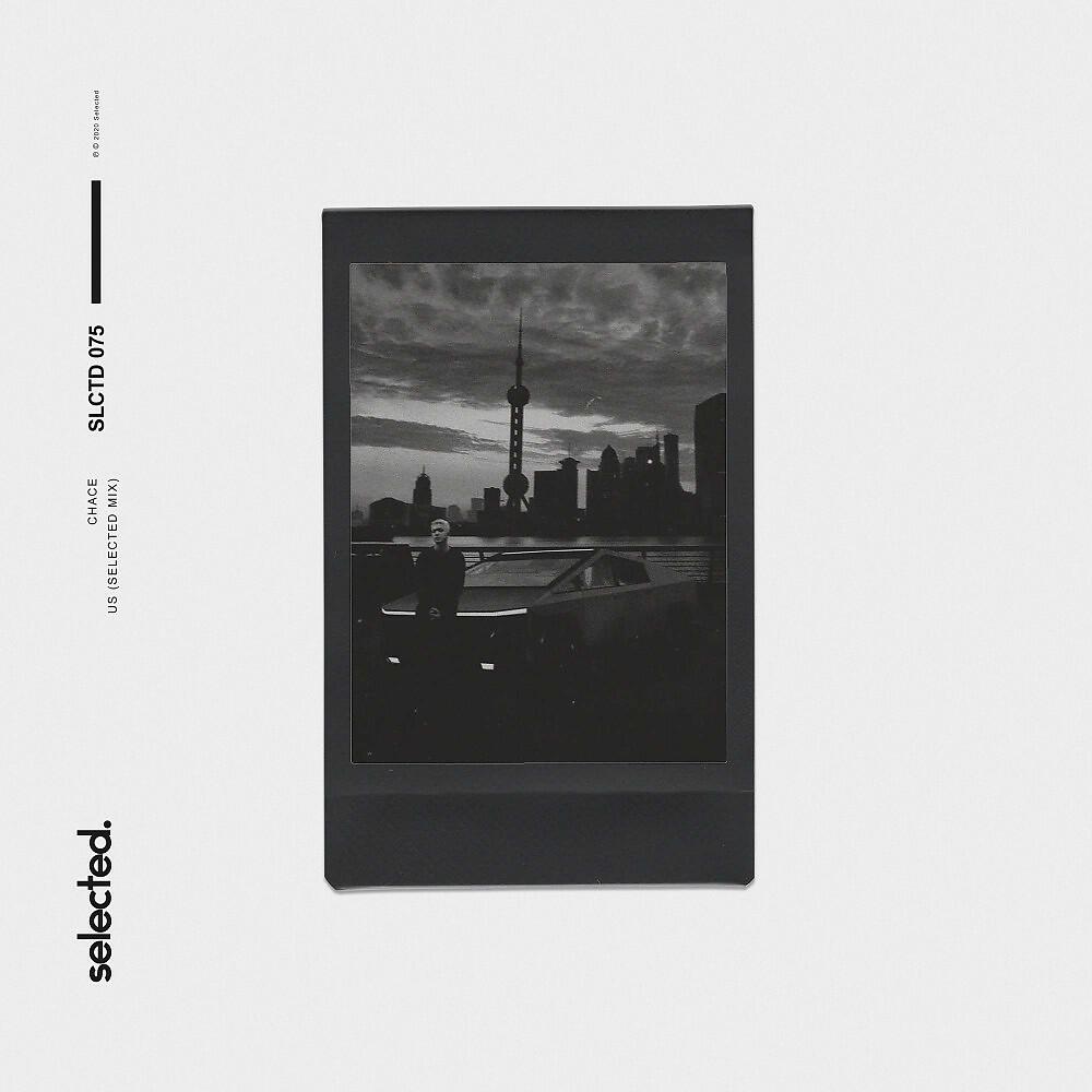 Chace - Us (Selected Mix)