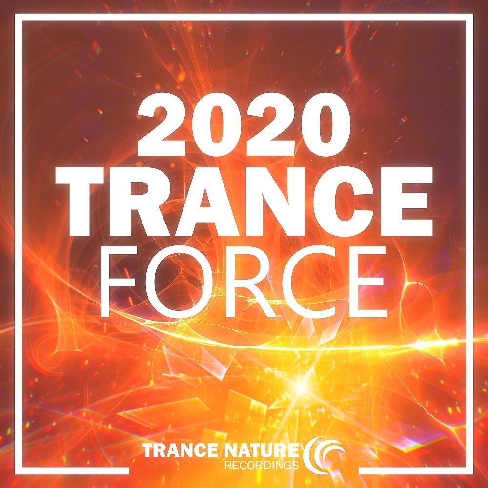 Постер альбома Trance Force 2020