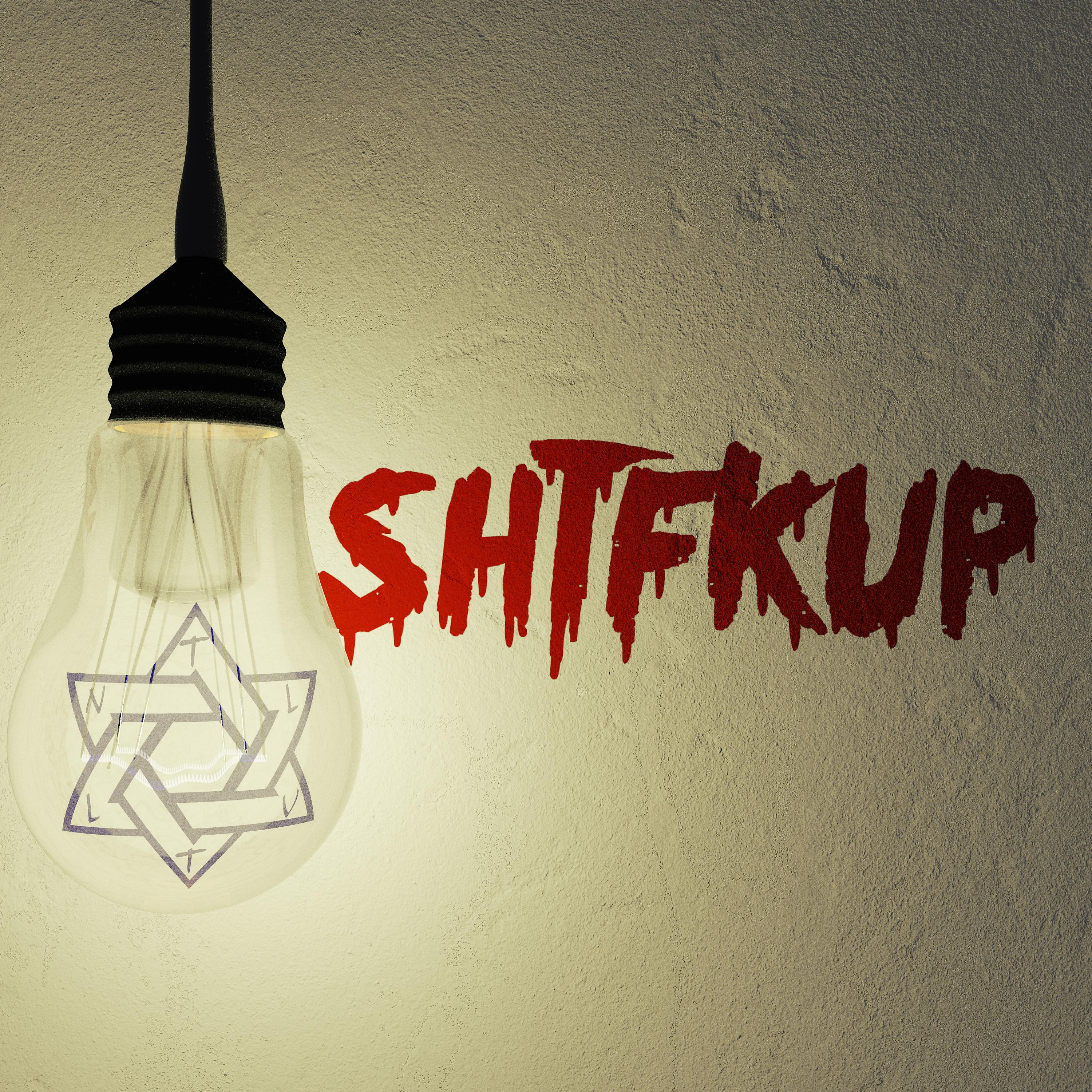 Постер альбома SHTFKUP