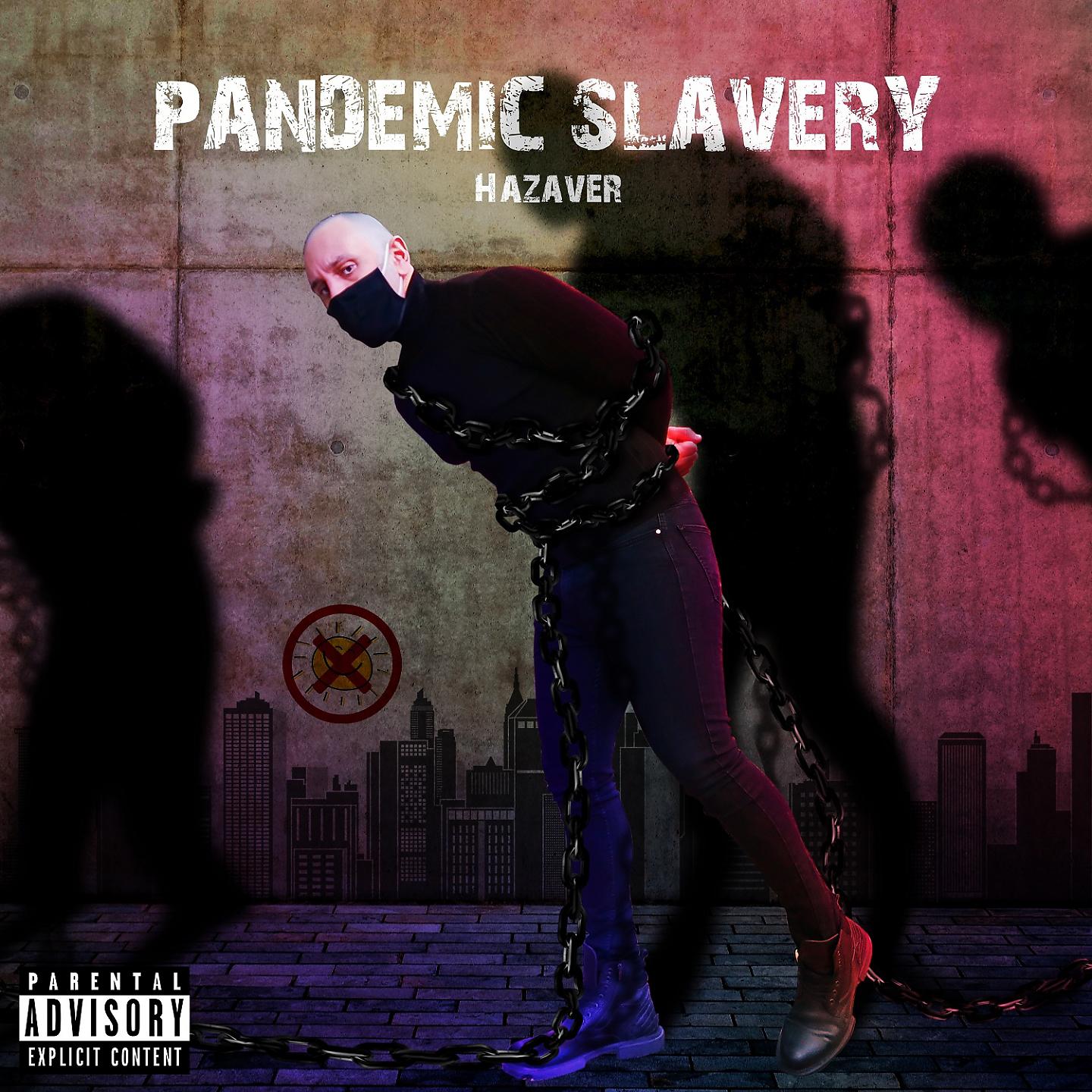 Постер альбома Pandemic Slavery