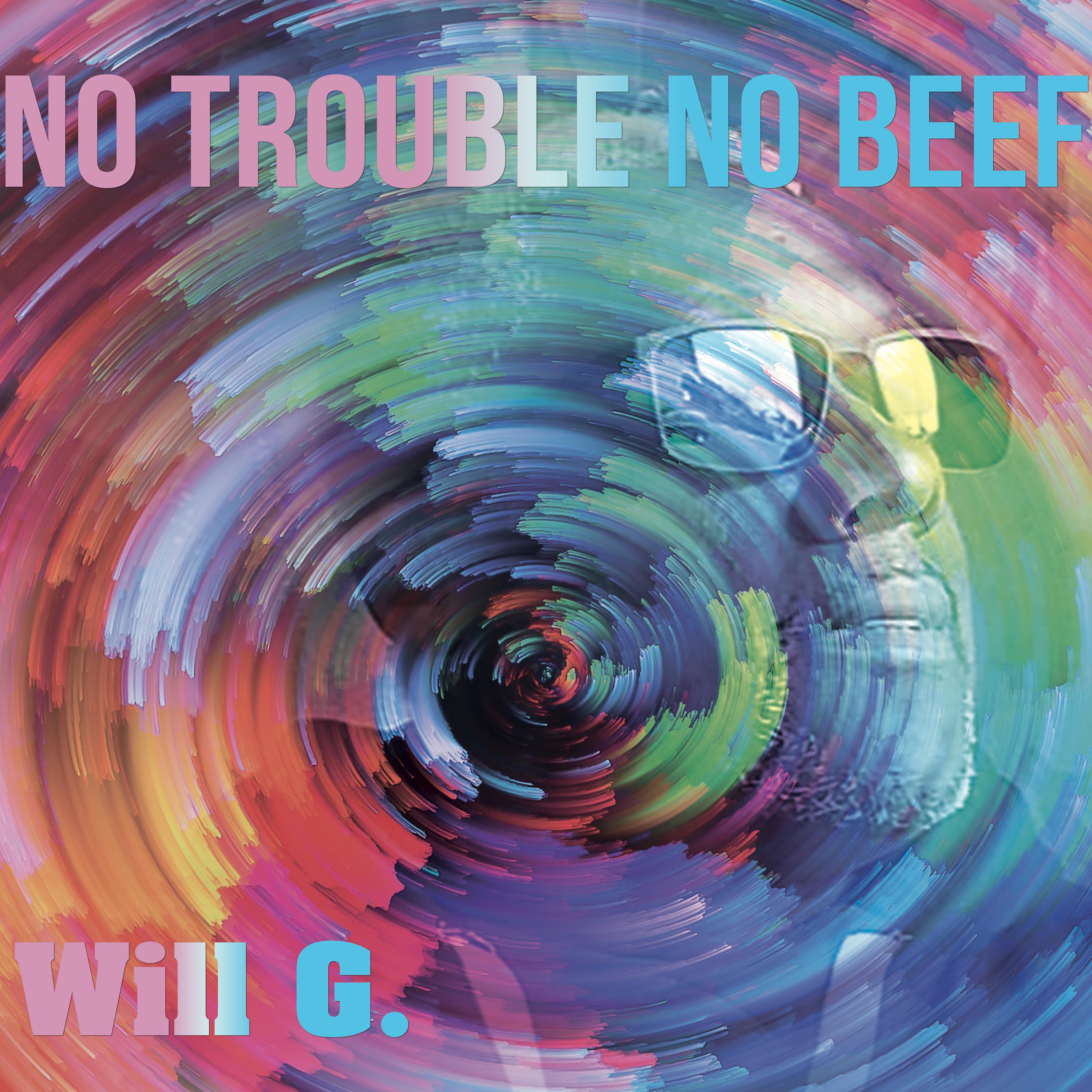 Постер альбома No Trouble No Beef