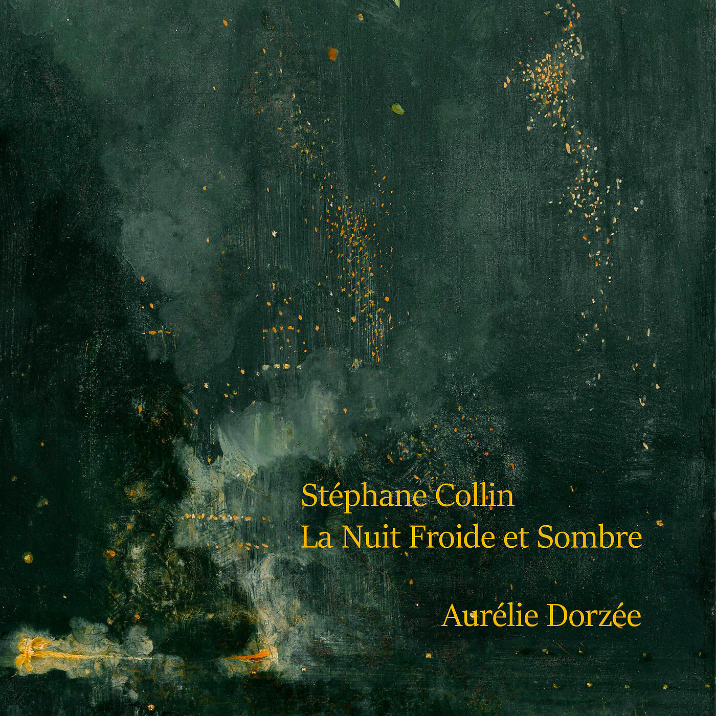 Stéphane Collin - La Nuit Froide et Sombre
