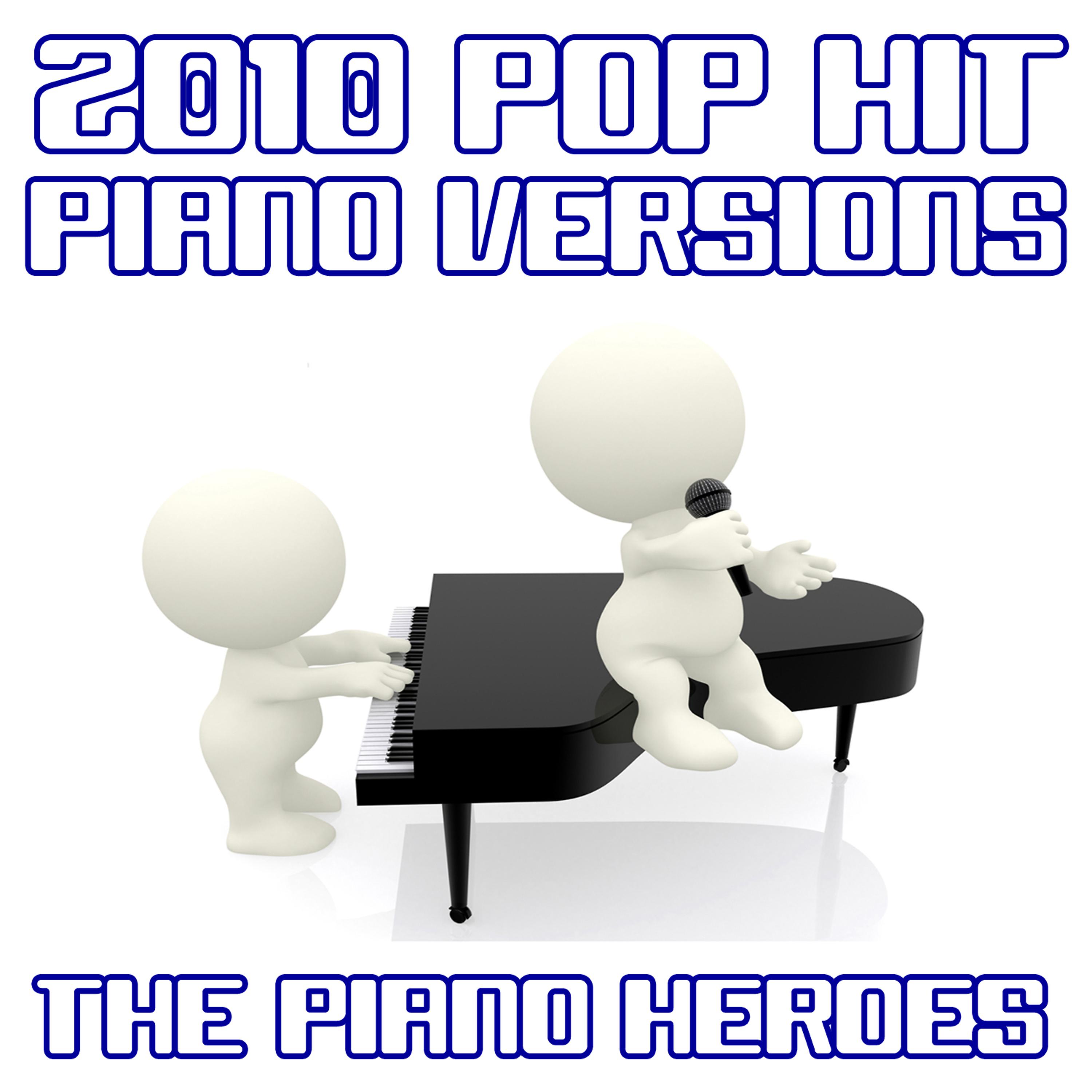 Постер альбома 2010 Pop Hit Piano Versions