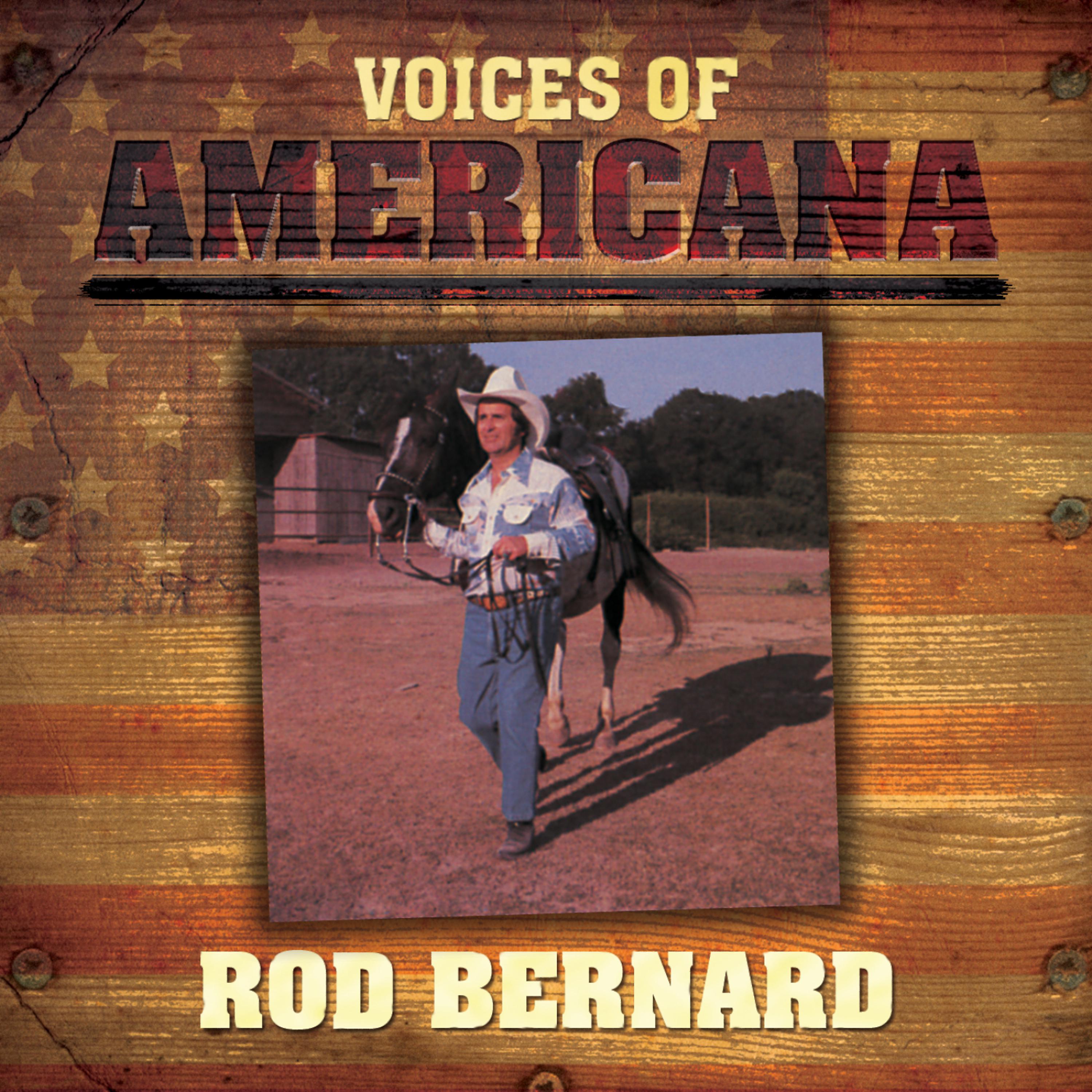 Постер альбома Voices Of Americana: Rod Bernard