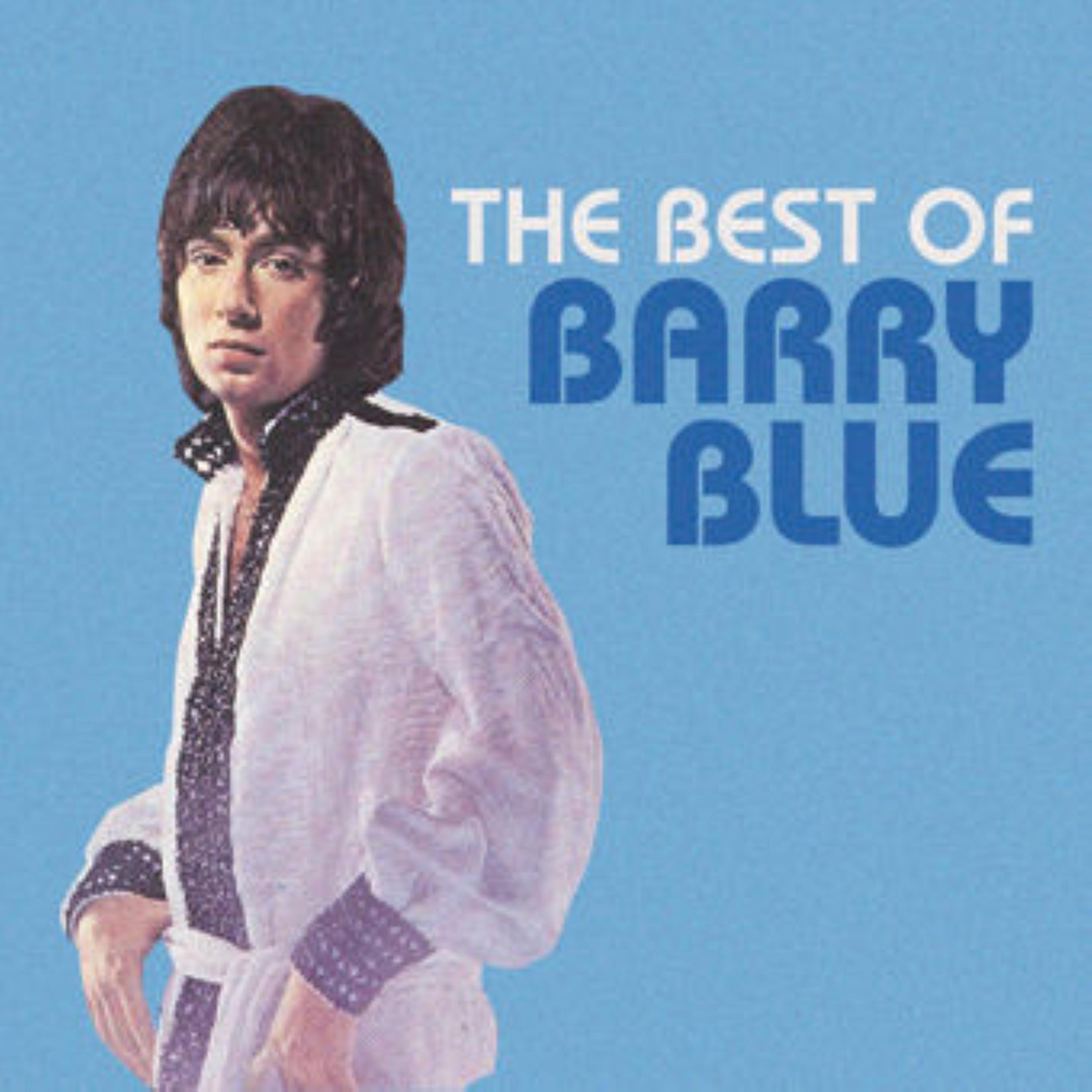 Постер альбома The Best Of Barry Blue