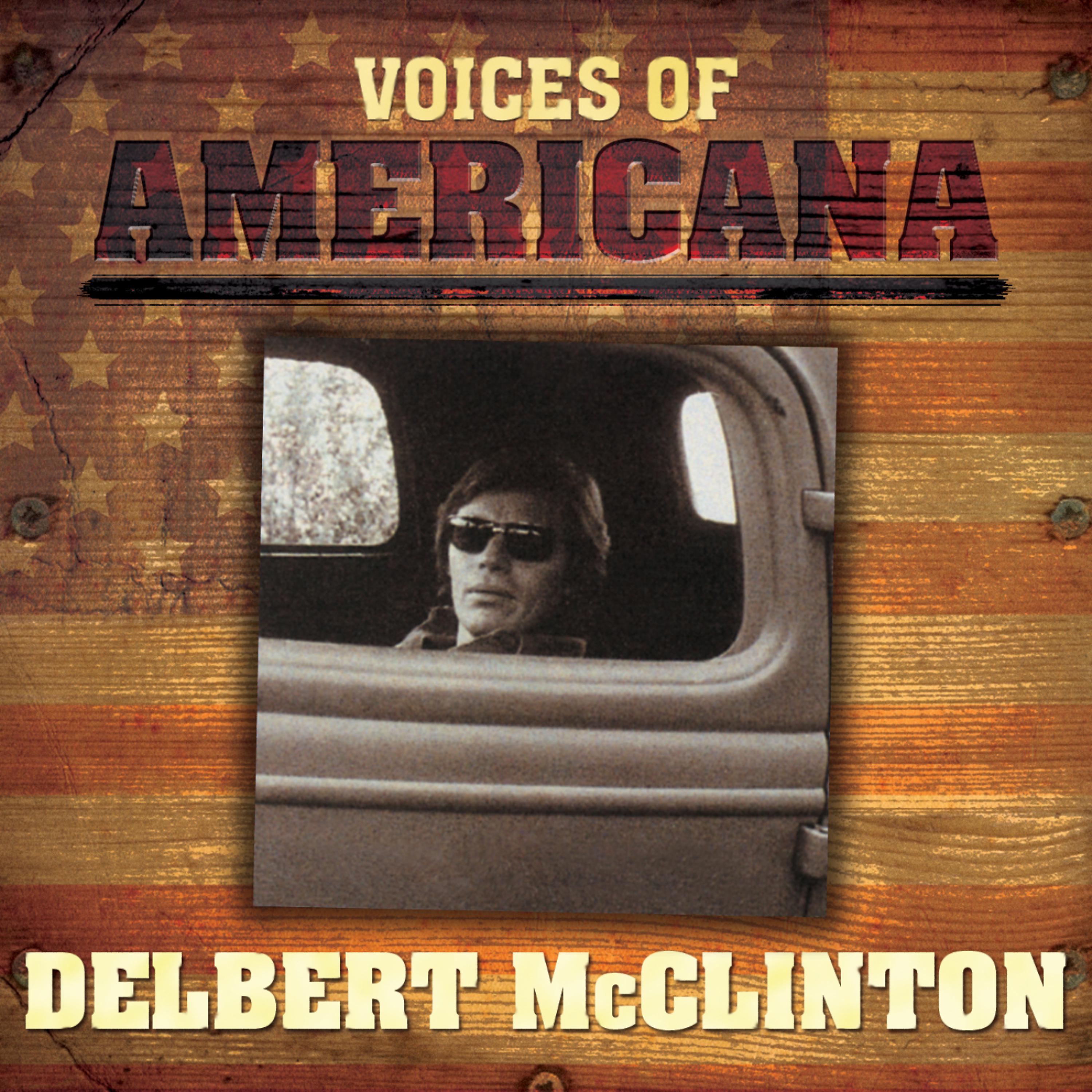 Постер альбома Voices Of Americana: Delbert McClinton
