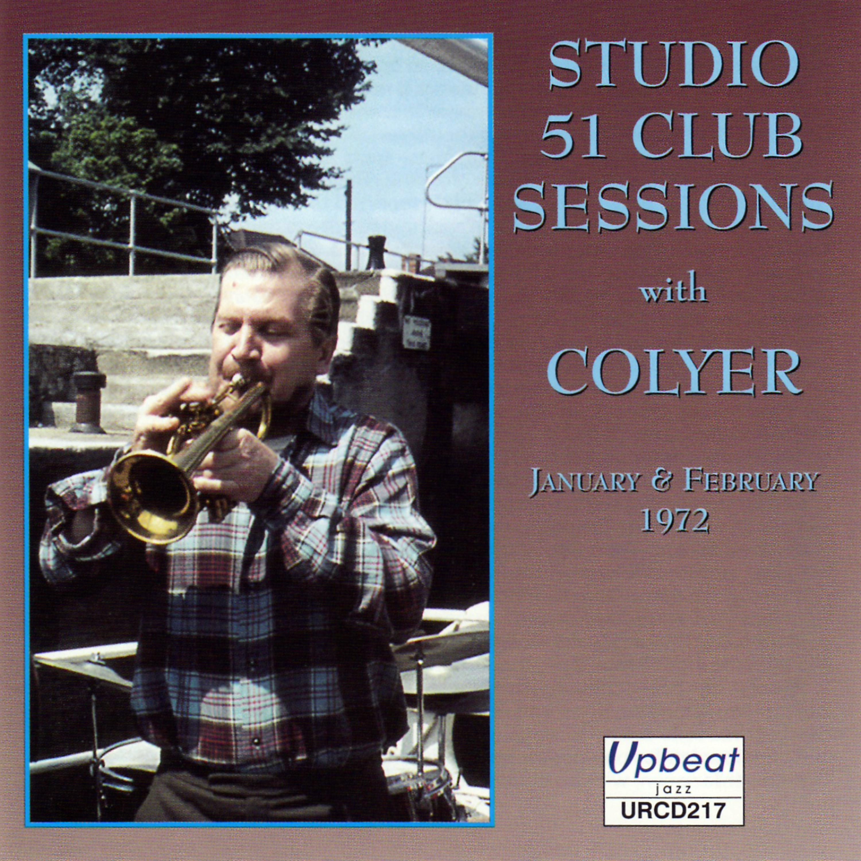 Постер альбома Studio 51 Club Sessions With Colyer