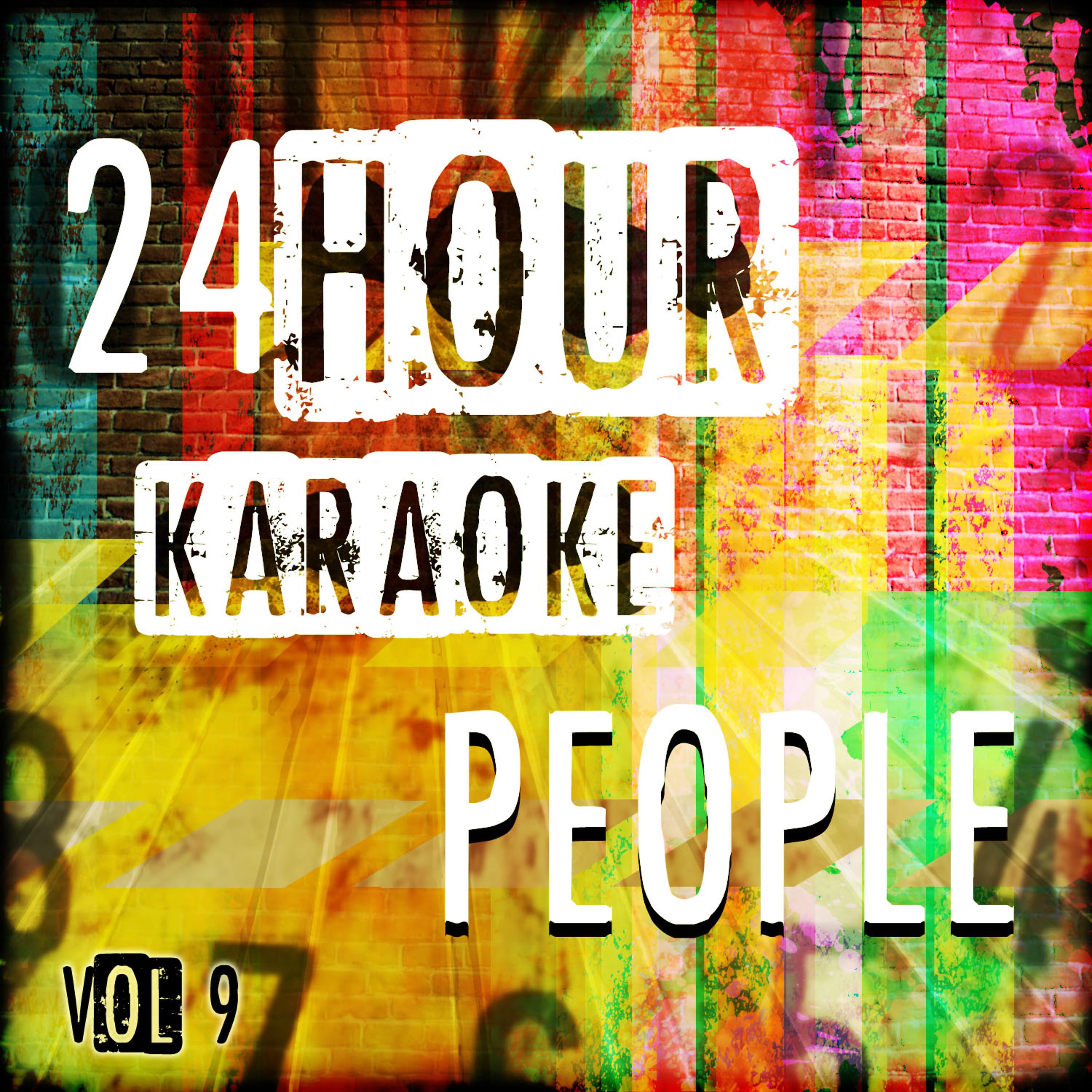Постер альбома 24 Hour Karaoke People, Vol. 9