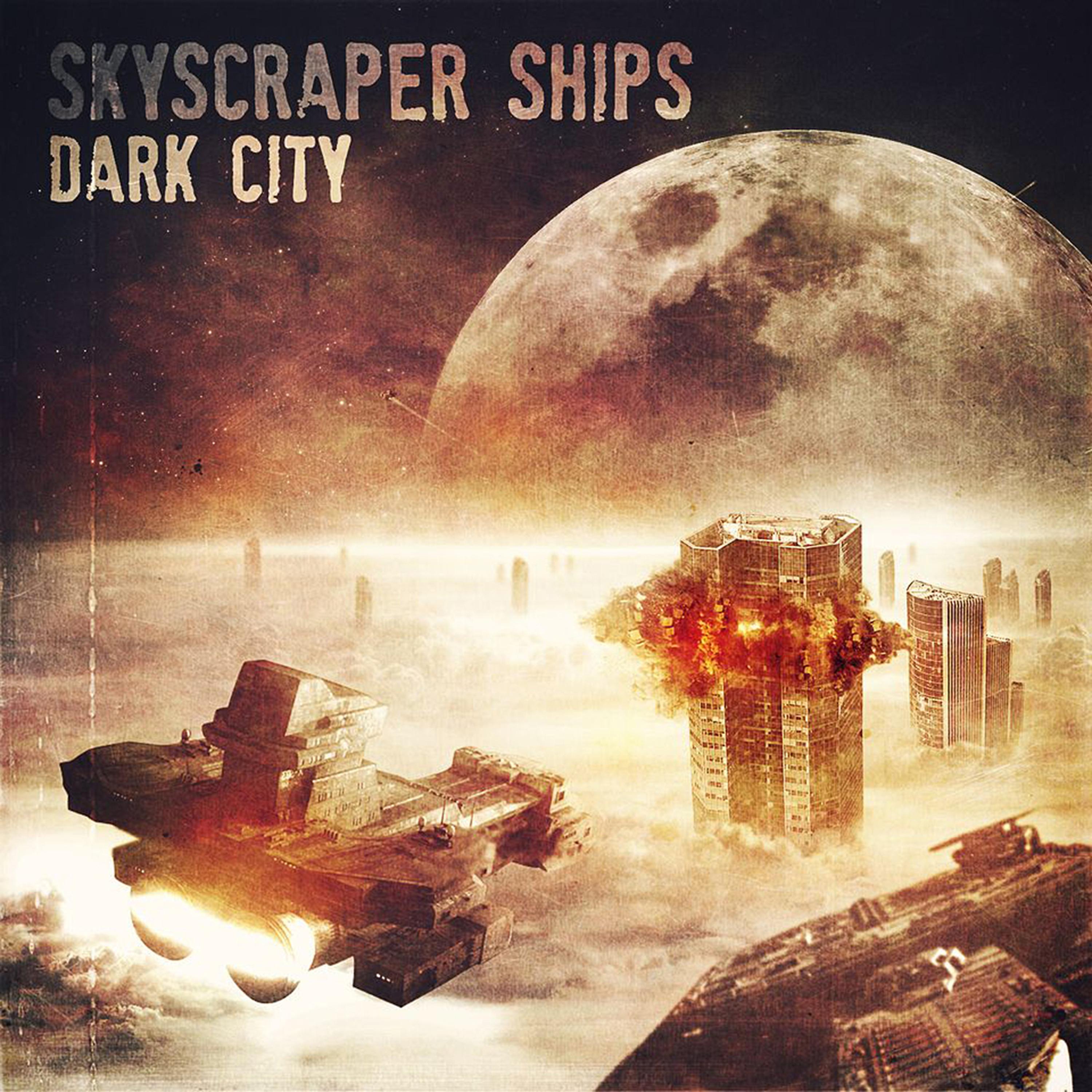 Постер альбома The Lost Children of Babylon Present... Dark City, Part 3: Skyscraper Ships