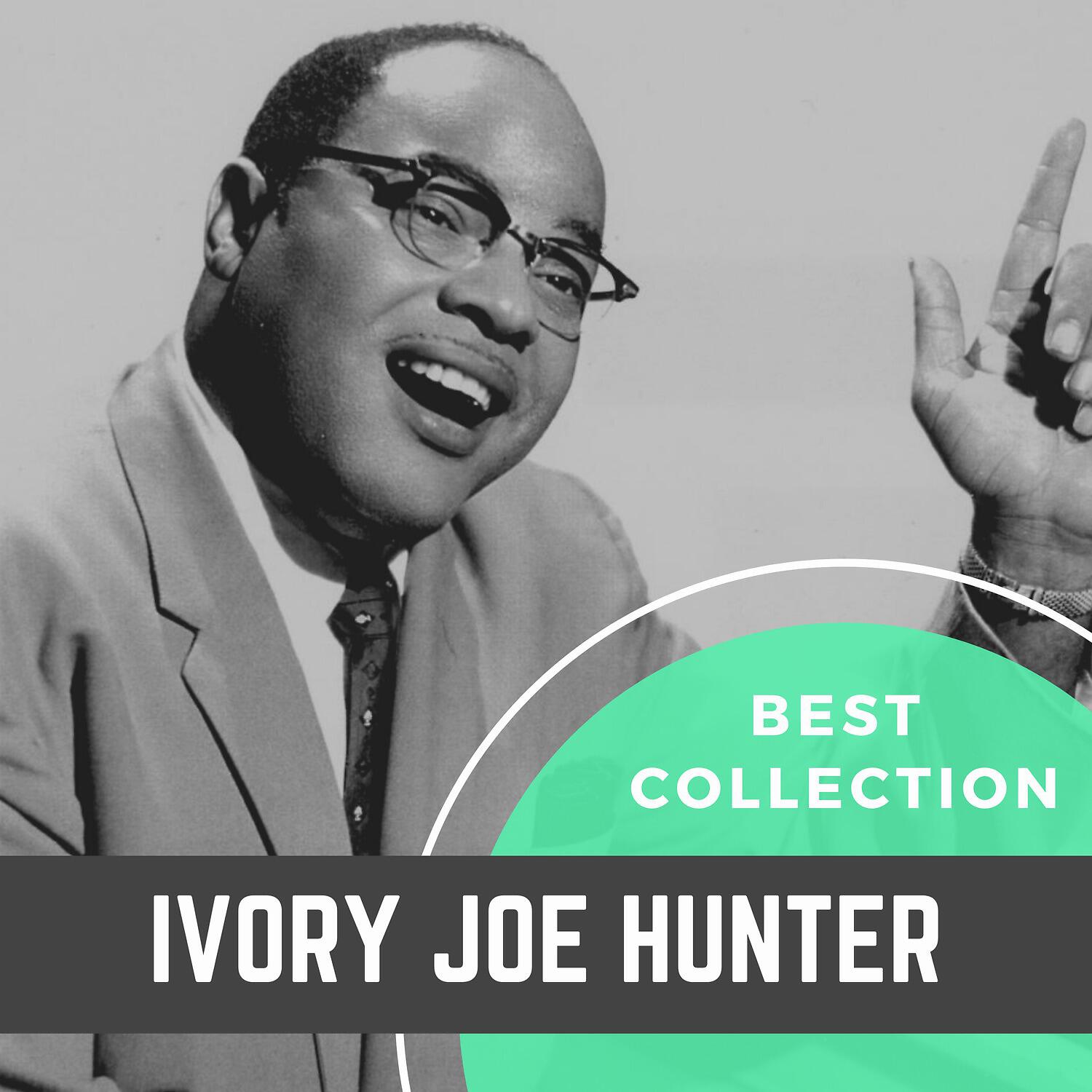 IVORY JOE HUNTER - Are You Fooling