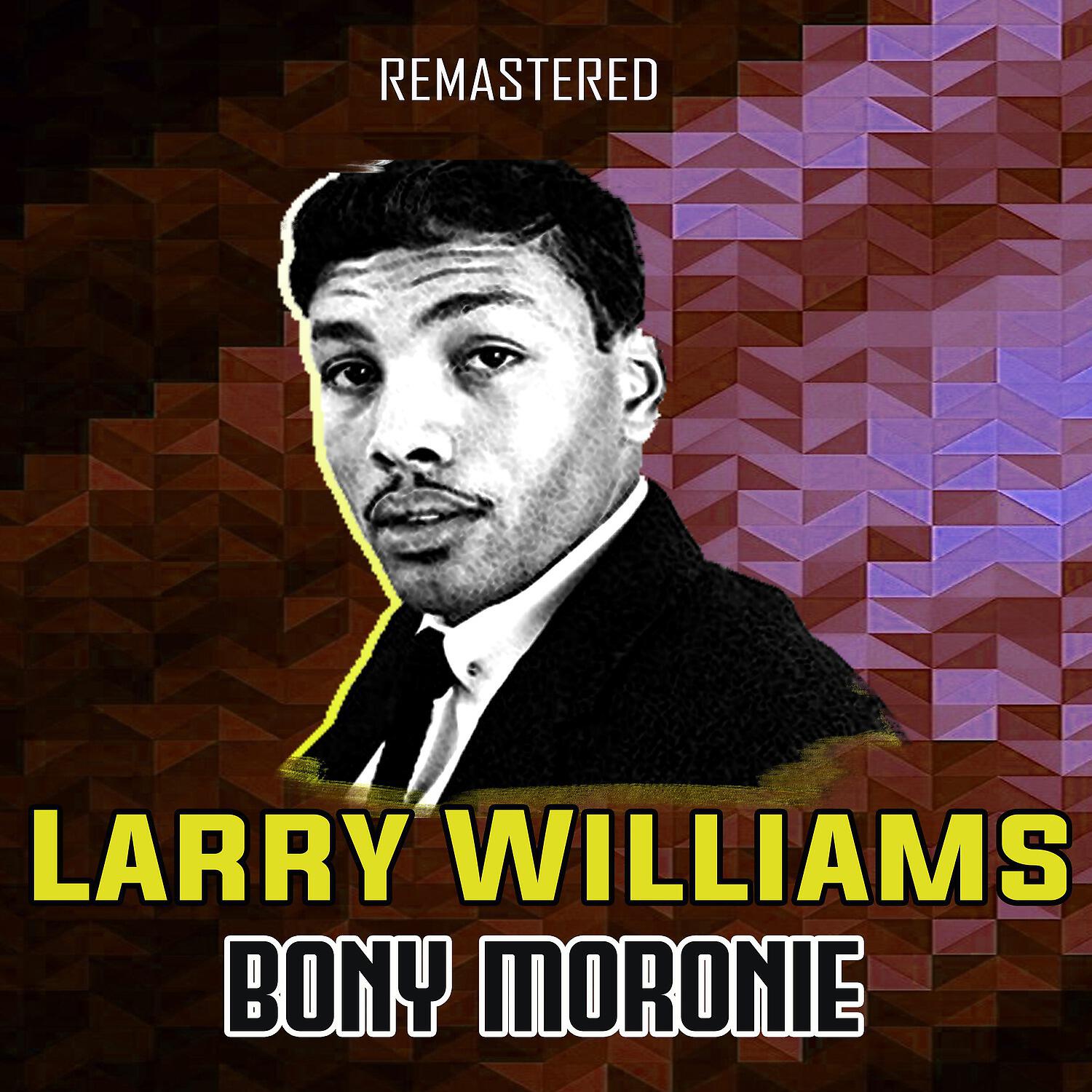 LARRY WILLIAMS - Fresh Out of Tears (Remastered)