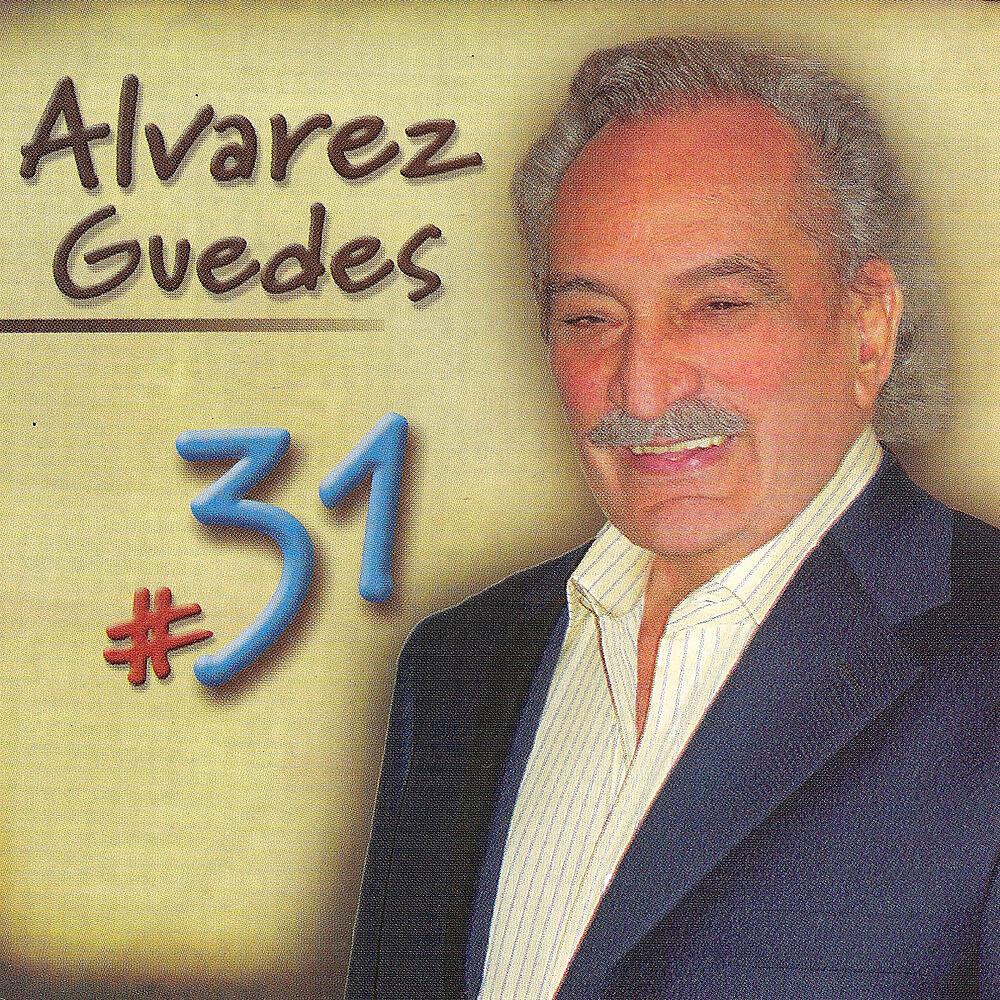 Постер альбома Alvarez Guedes, Vol.31