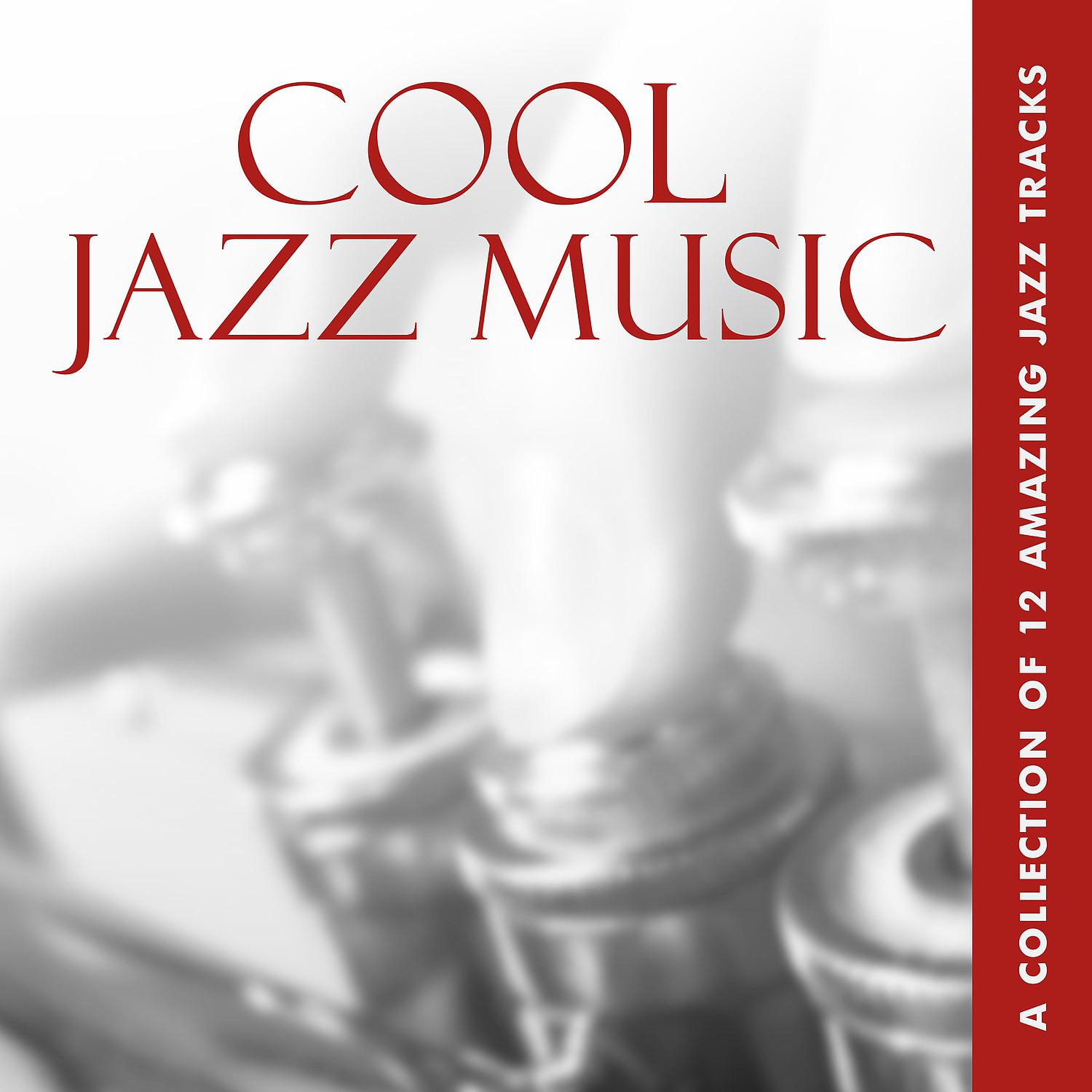 Постер альбома Cool Jazz Music
