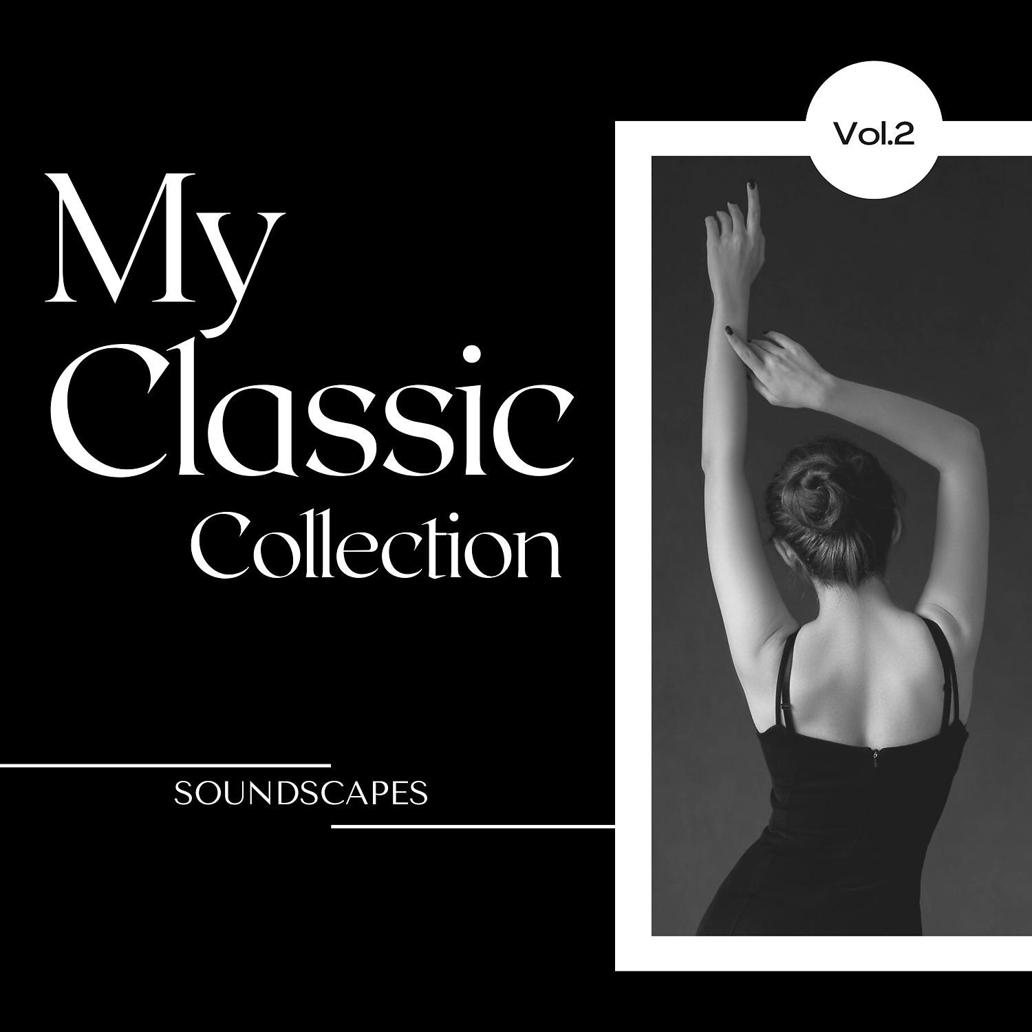Постер альбома My Classic Collection Soundscapes, Vol. 2