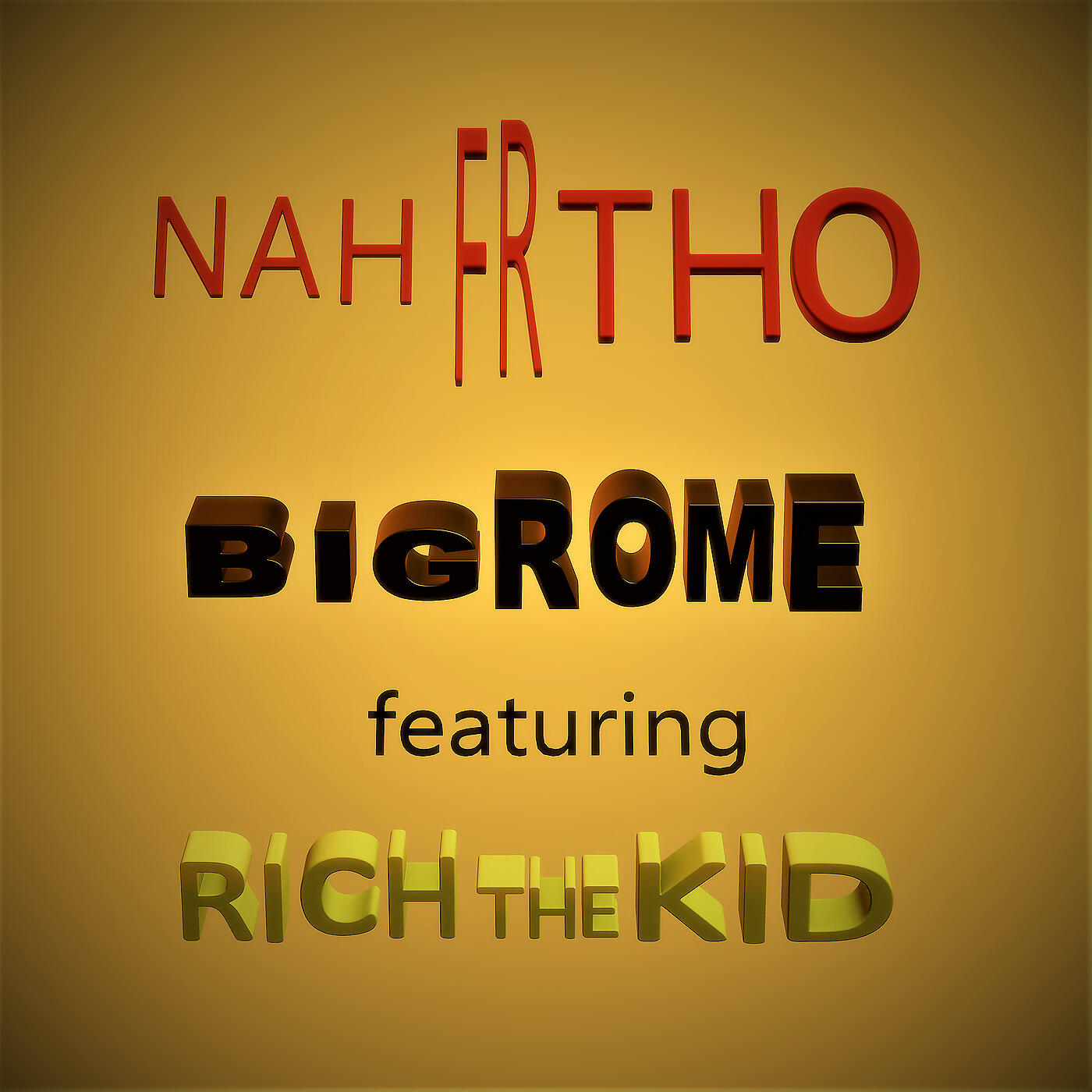 Big Rome - Nah Fr Tho