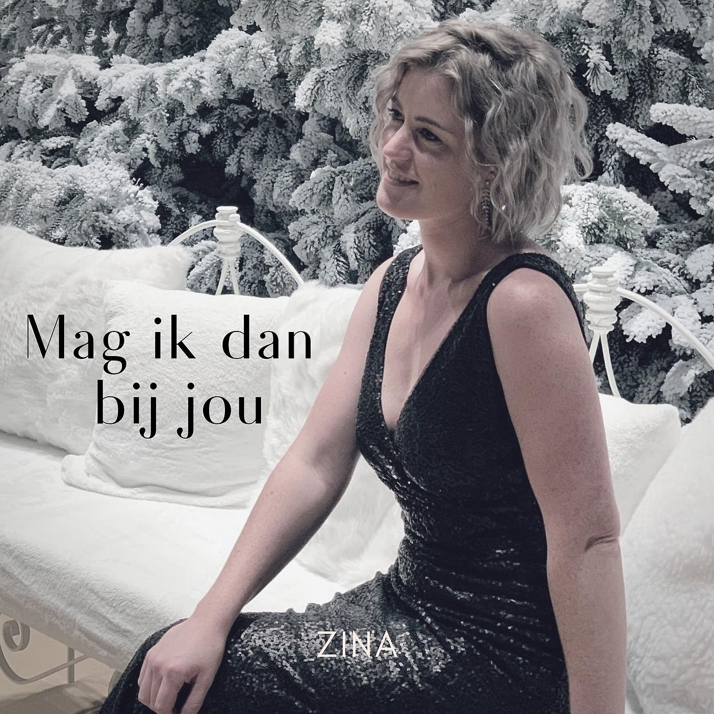 Zina - Mag Ik Dan Bij Jou