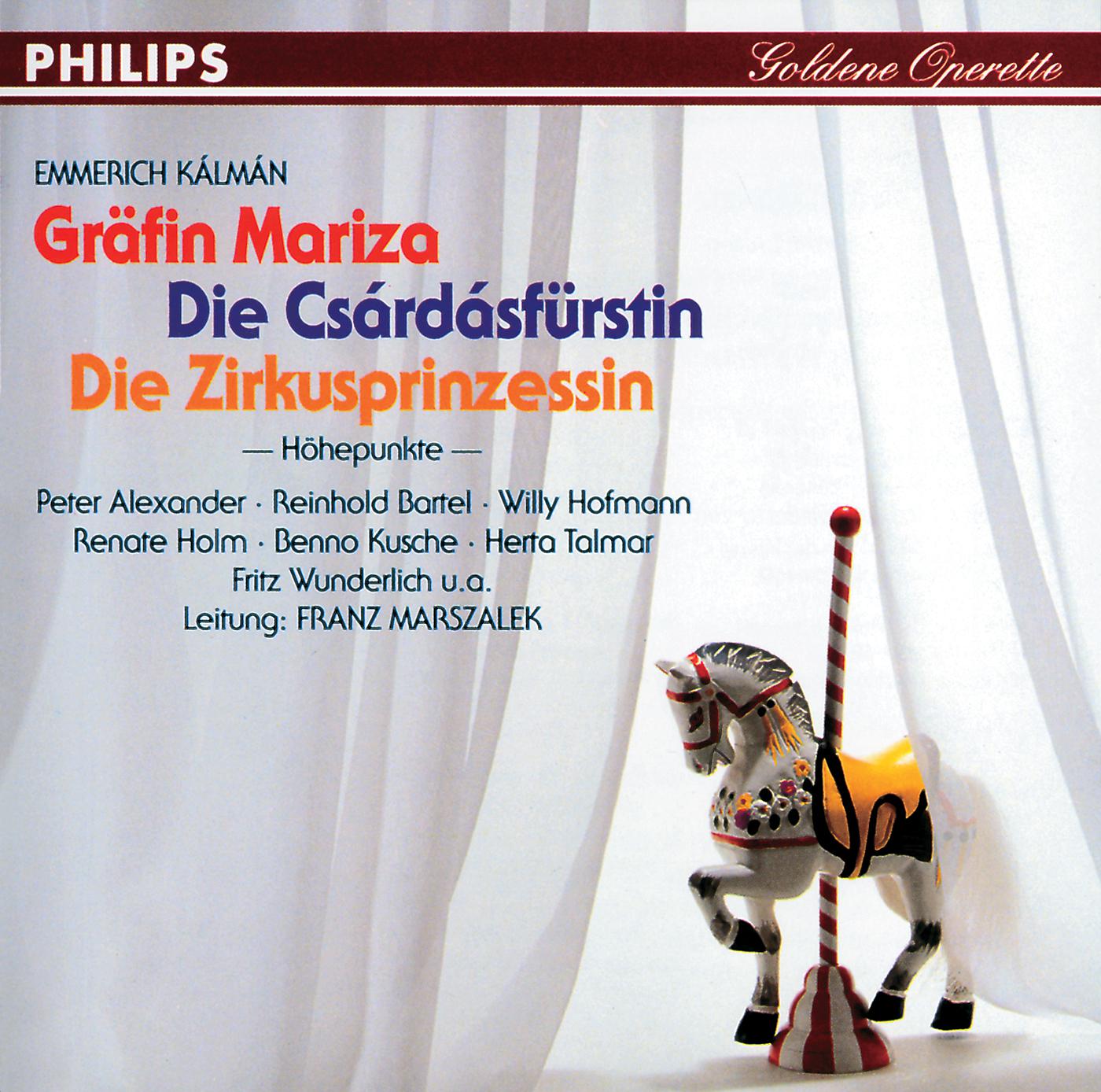 Постер альбома Gräfin Mariza - Die Csárdásfürstin - Die Zirkusprinzessin