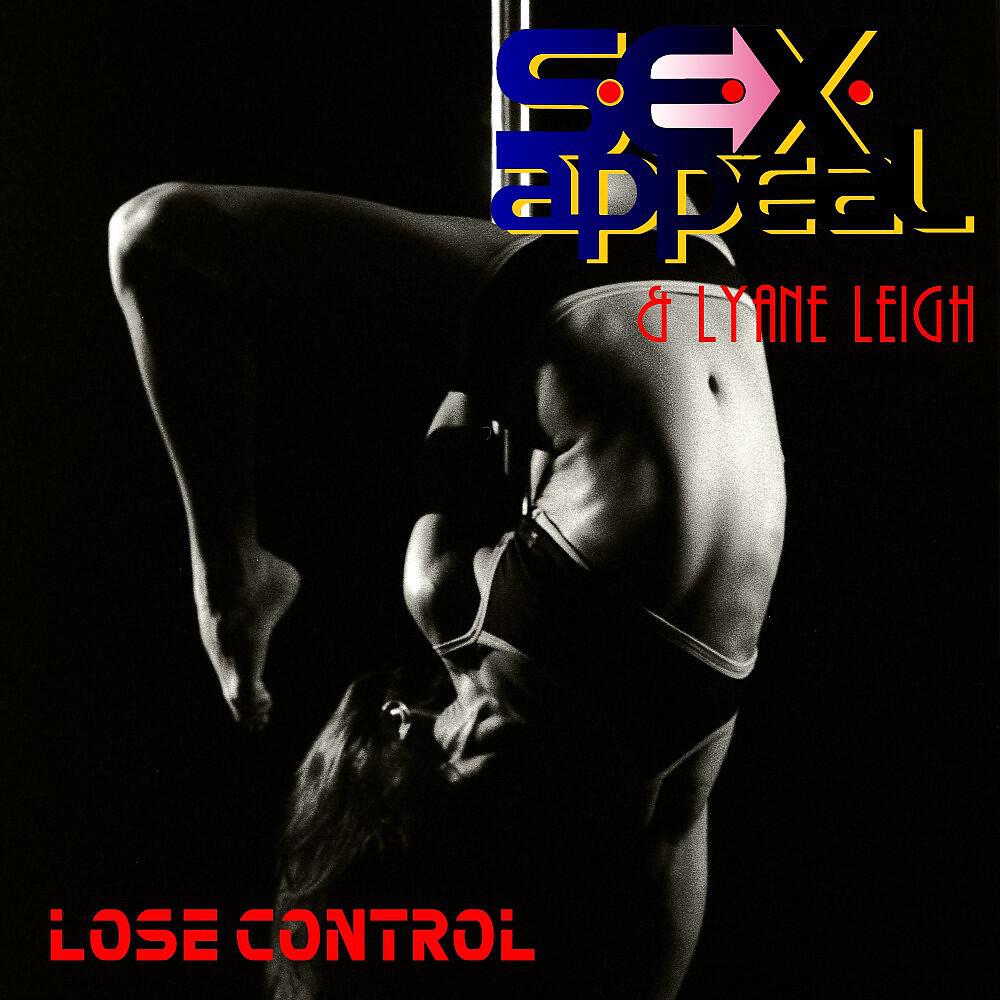 S.E.X.Appeal - Lose Control (Bmonde Club Mix)