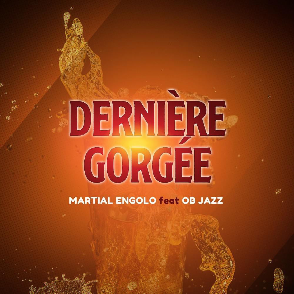 Постер альбома Dernière gorgée