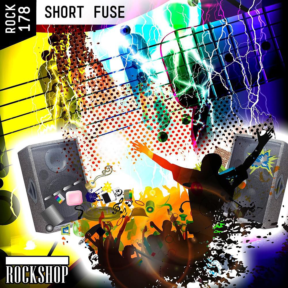 Постер альбома Short Fuse