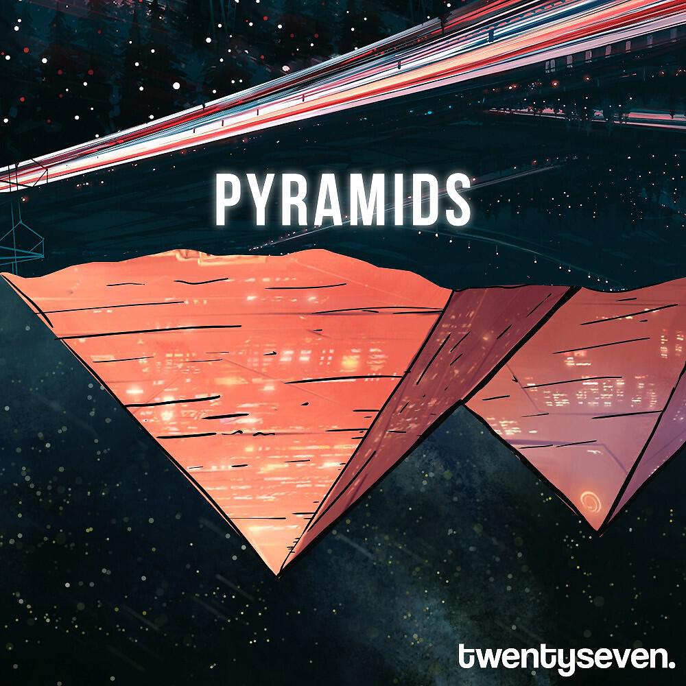 twentyseven. - Pyramids